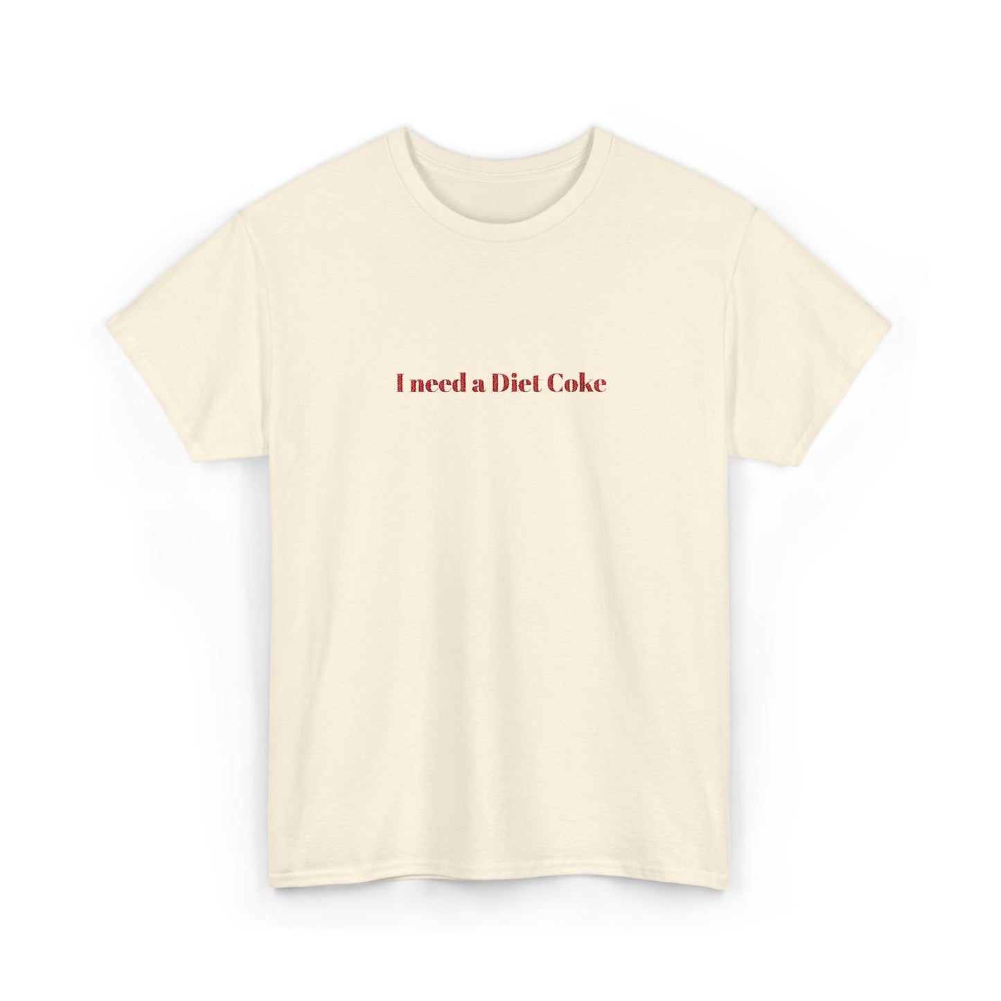 Customizable I Need a "_____" Embroidered Cotton Tee