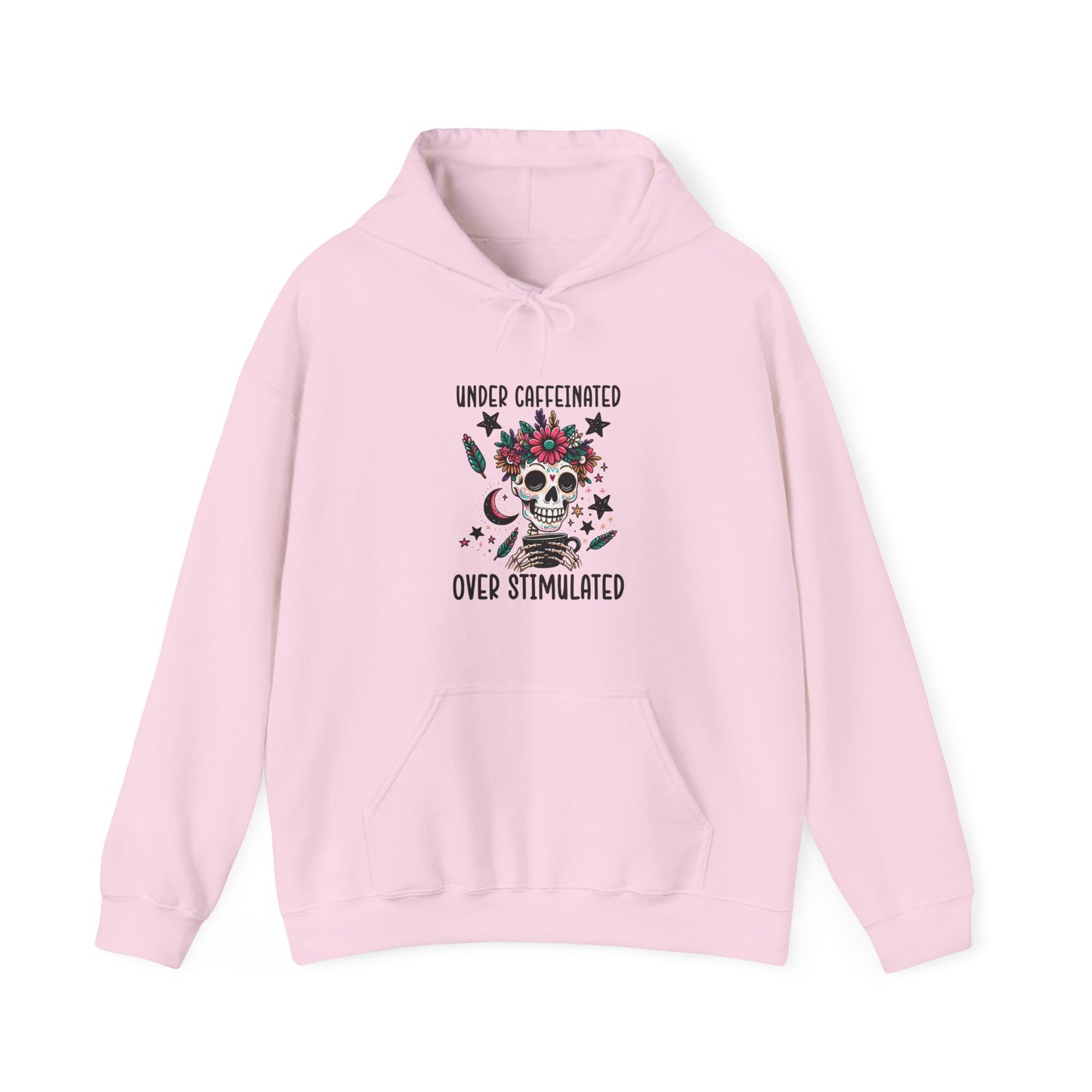 Under-Caffeinated Over-Stimulated Hoodie