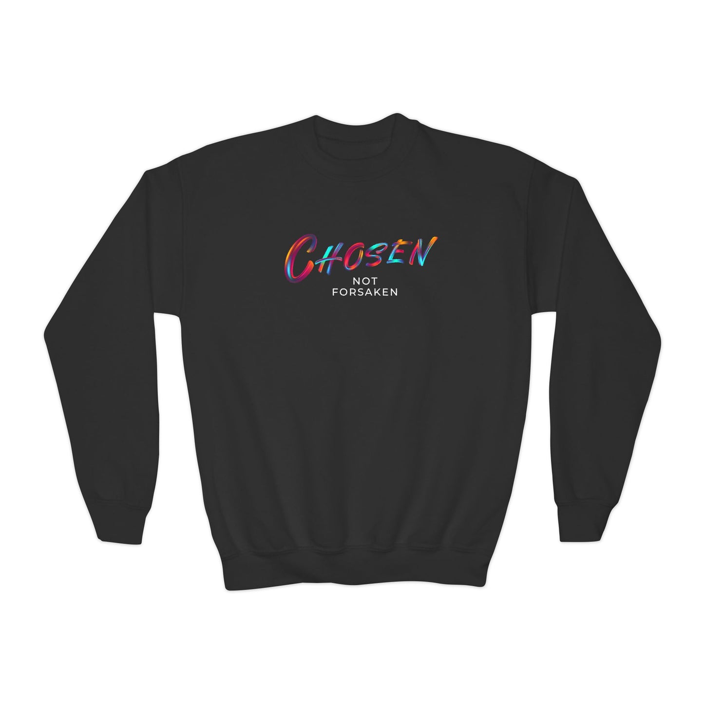 Chosen, Not Forsaken Youth Crewneck Sweatshirt