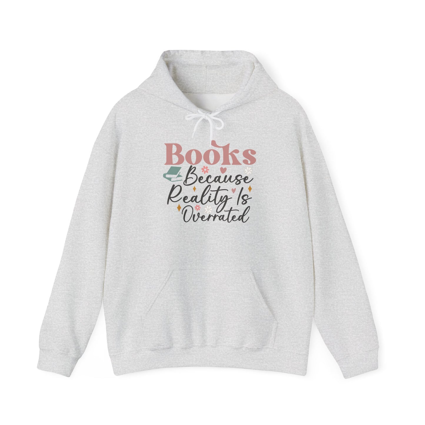Reality is Overrated Hoodie
