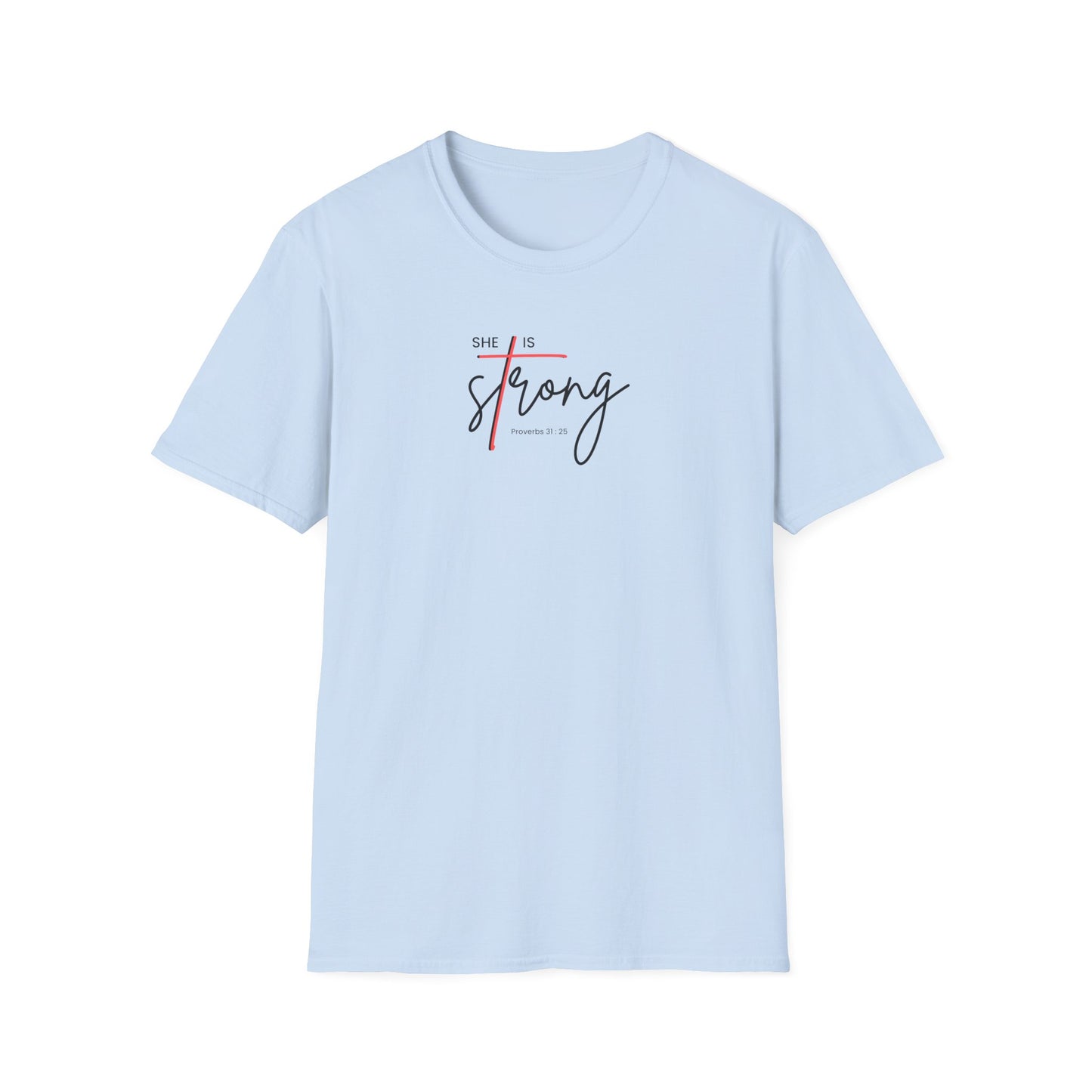 She is Strong T-Shirt