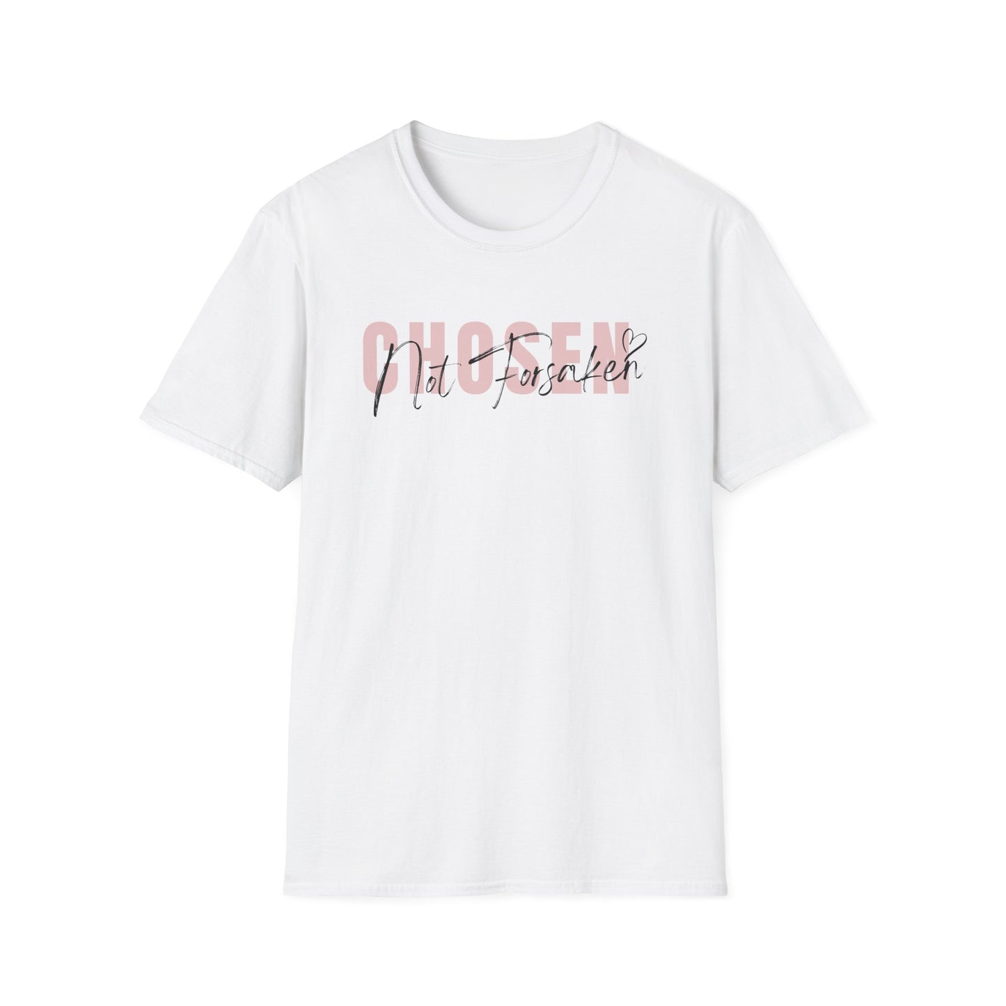 Chosen, Not Forsaken Softstyle T-Shirt