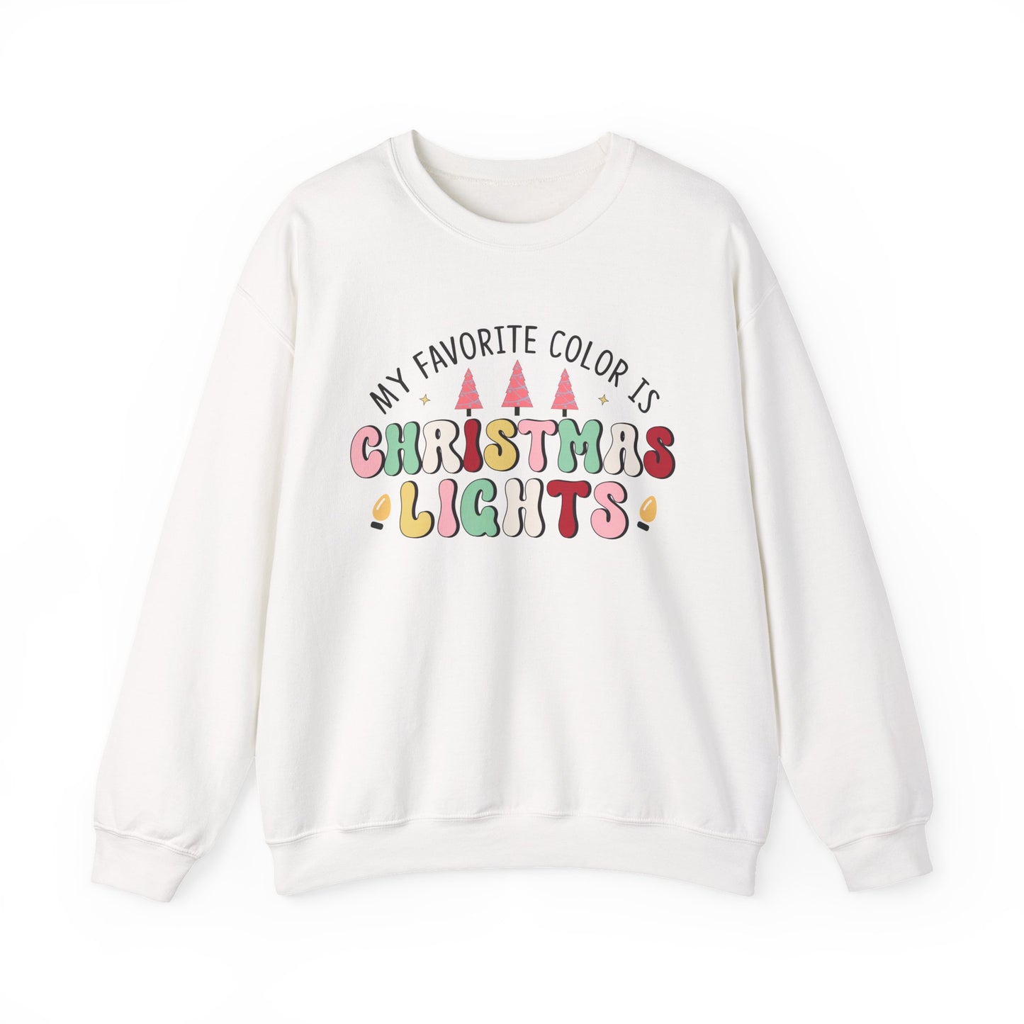 “My Favorite Color Is Christmas Lights” Cozy Holiday Crewneck