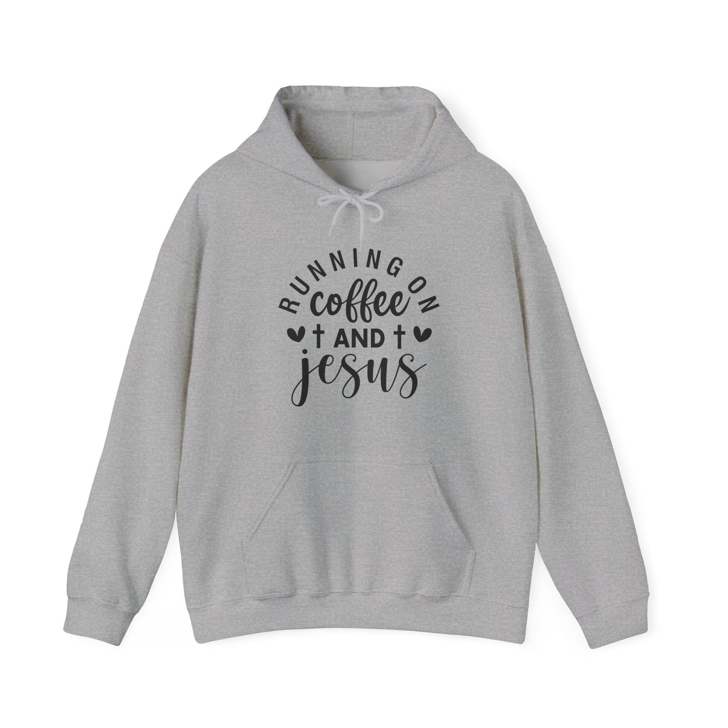 Running on Coffee and Jesus Hoodie