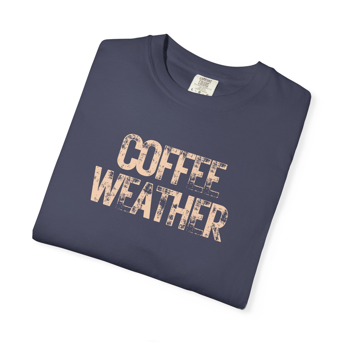 Coffee Weather Unisex Comfort Colors T-Shirt