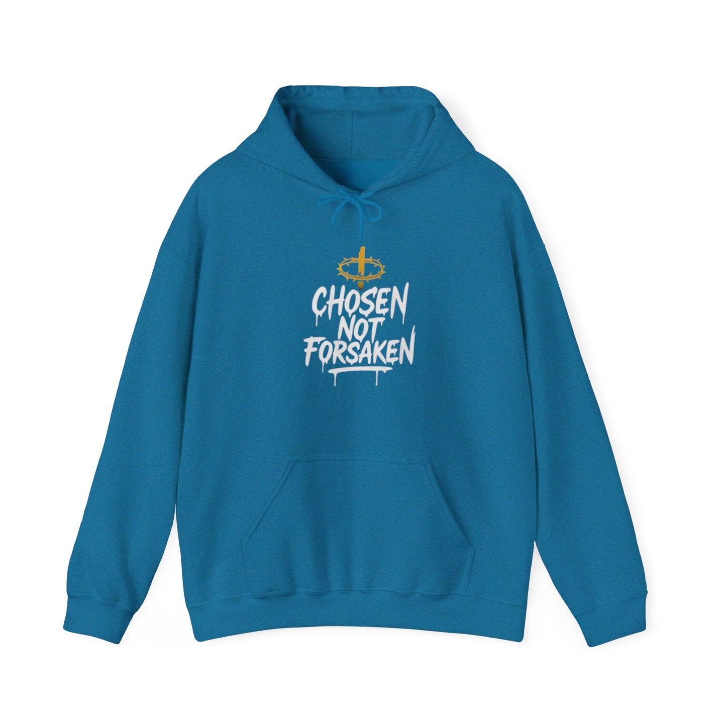 Chosen, Not Forsaken Hoodie