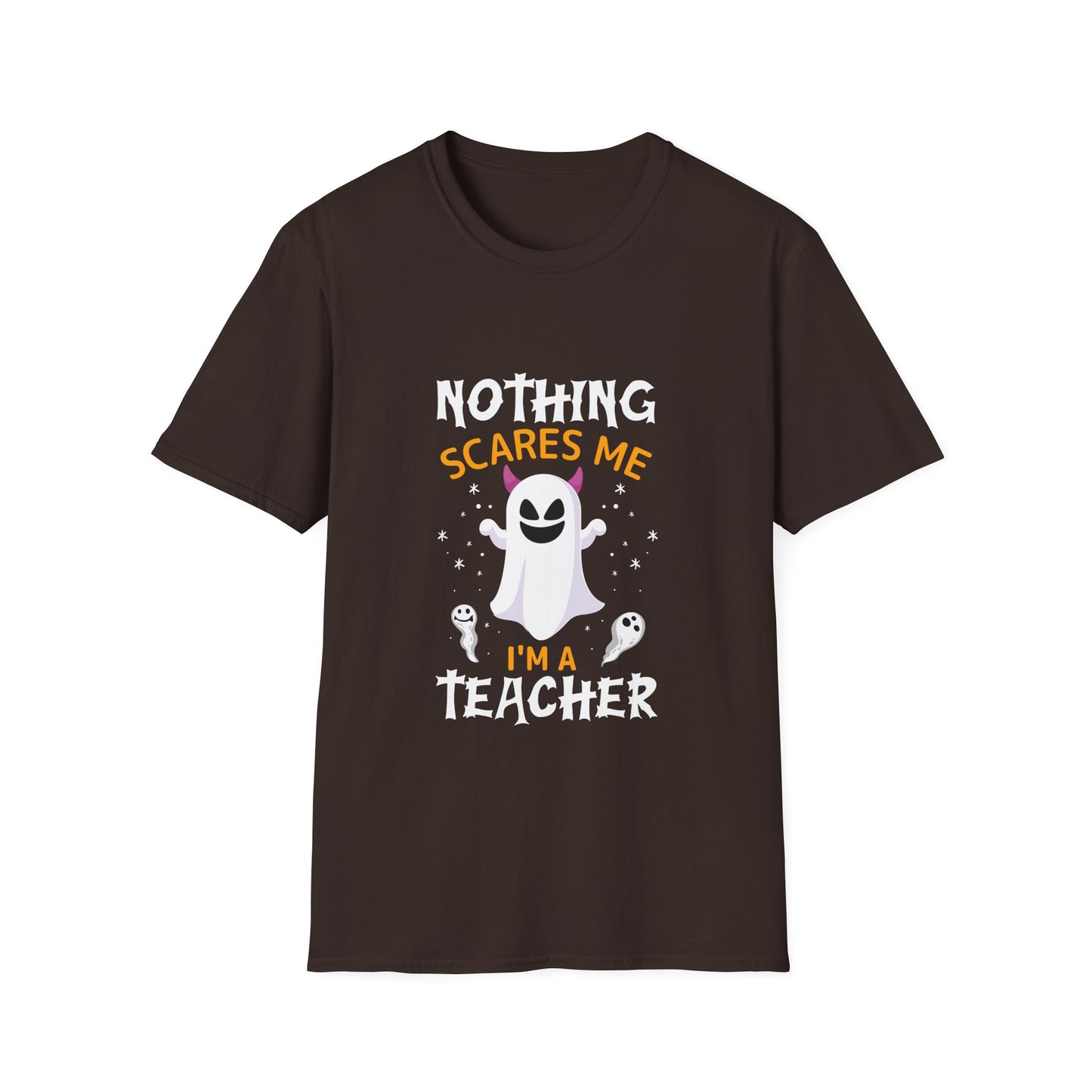 Nothing Scares Me, I'm A Teacher Halloween T-Shirt