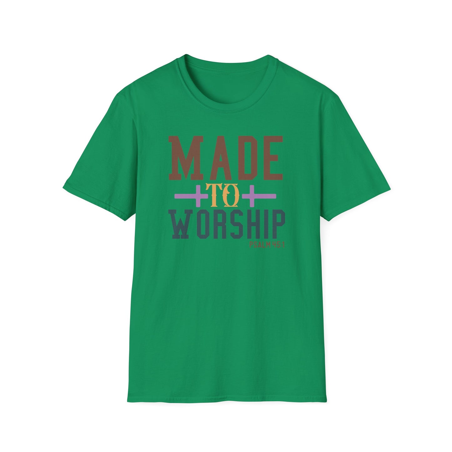 Made to Worship Unisex T-Shirt