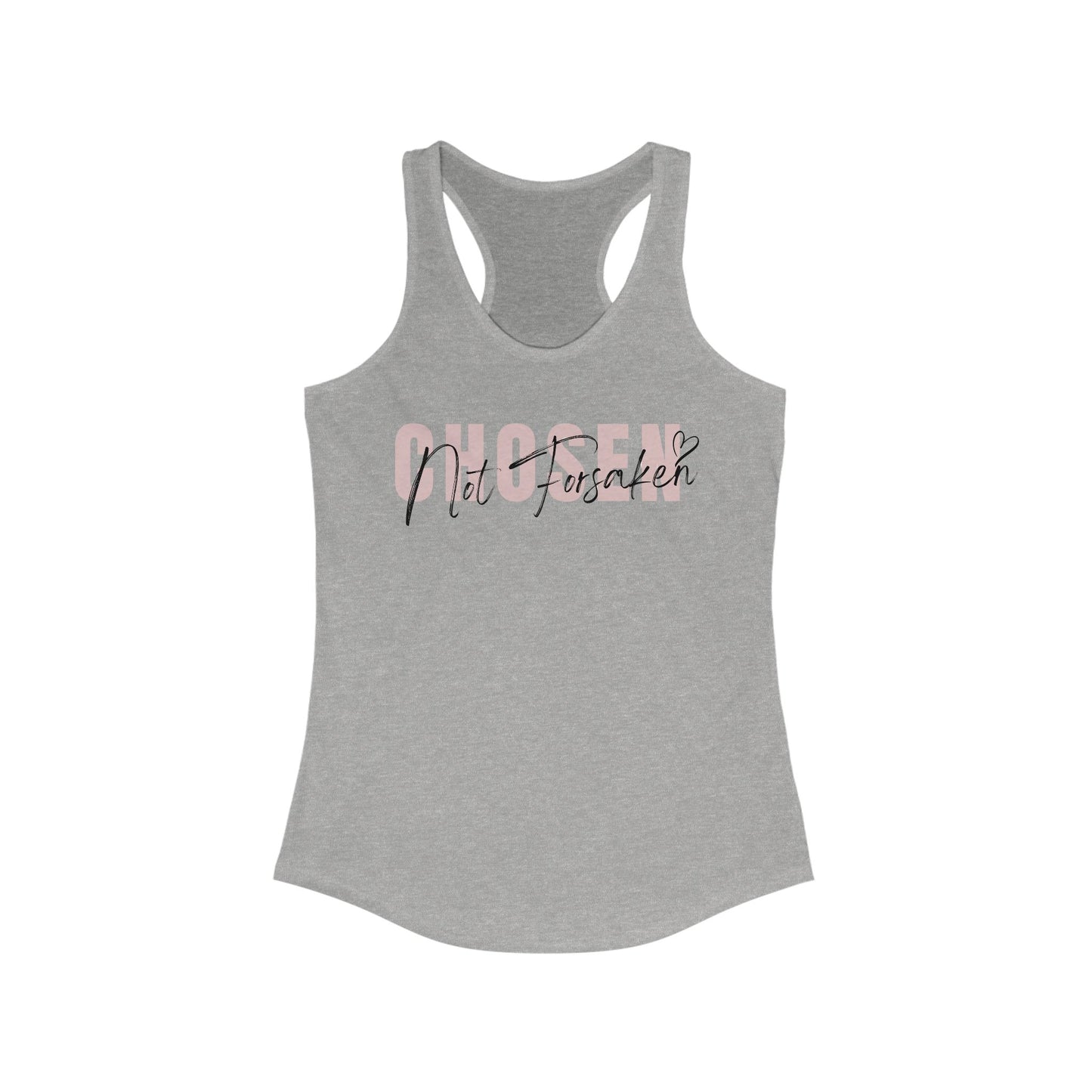 Chosen Not Forsaken Racerback Tank