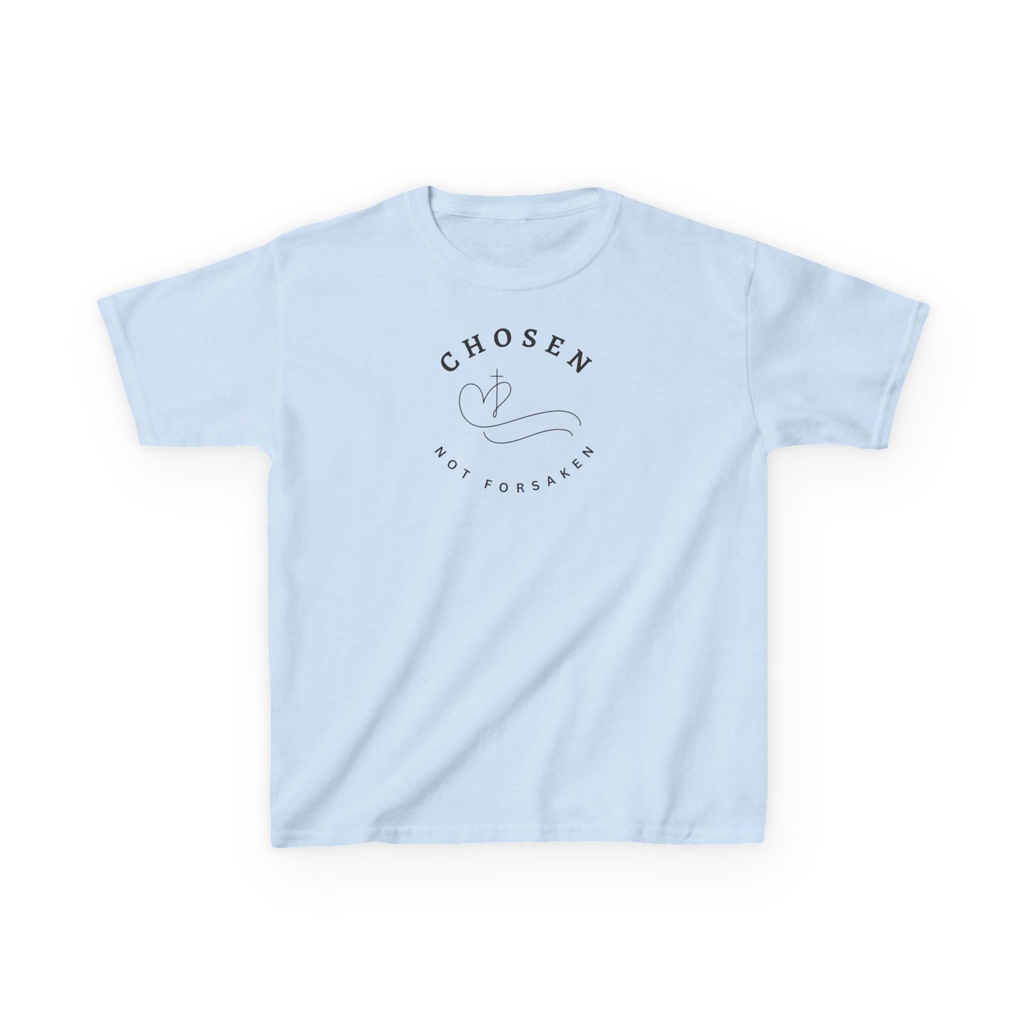 Chosen, Not Forsaken Kids Tee