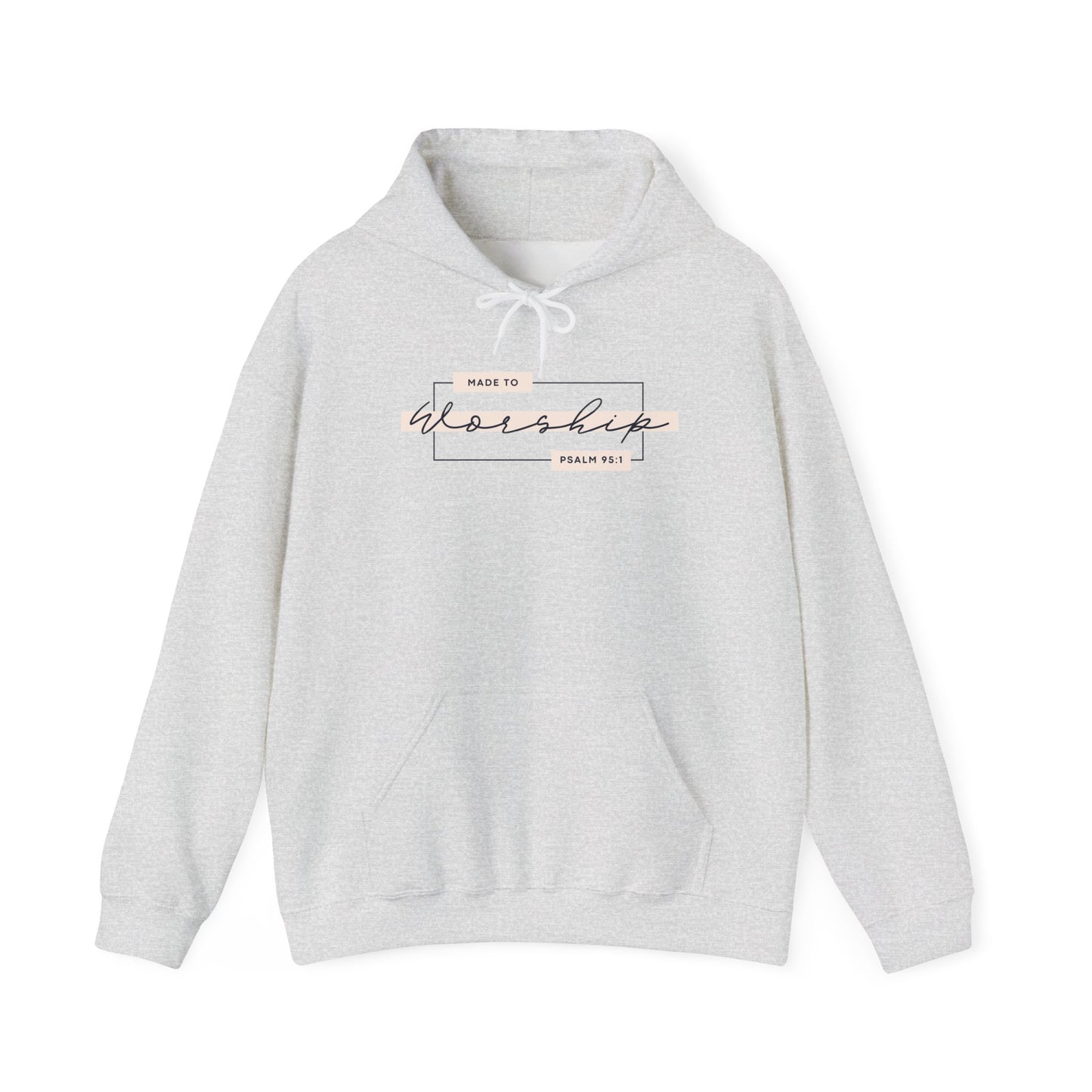 Made to Worship Hoodie