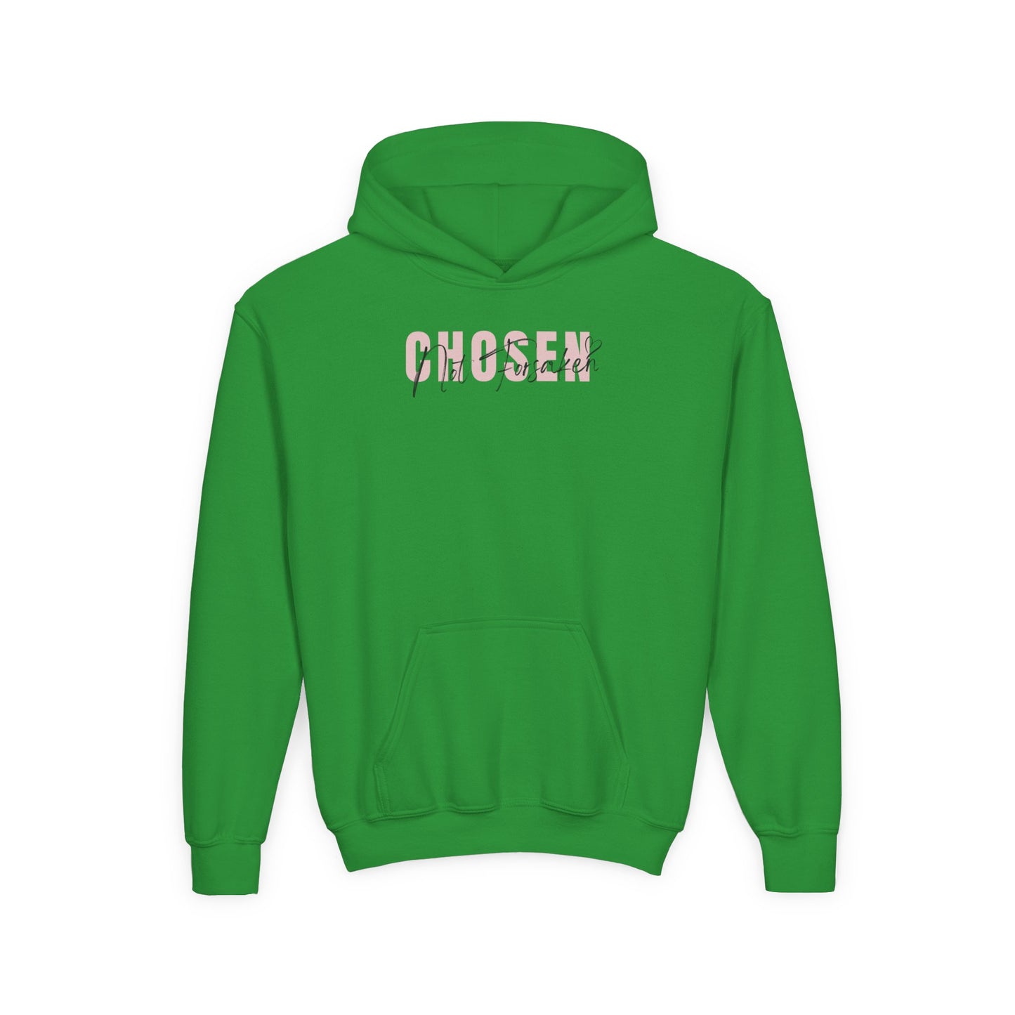 Chosen, Not Forsaken Youth Hooded Sweatshirt