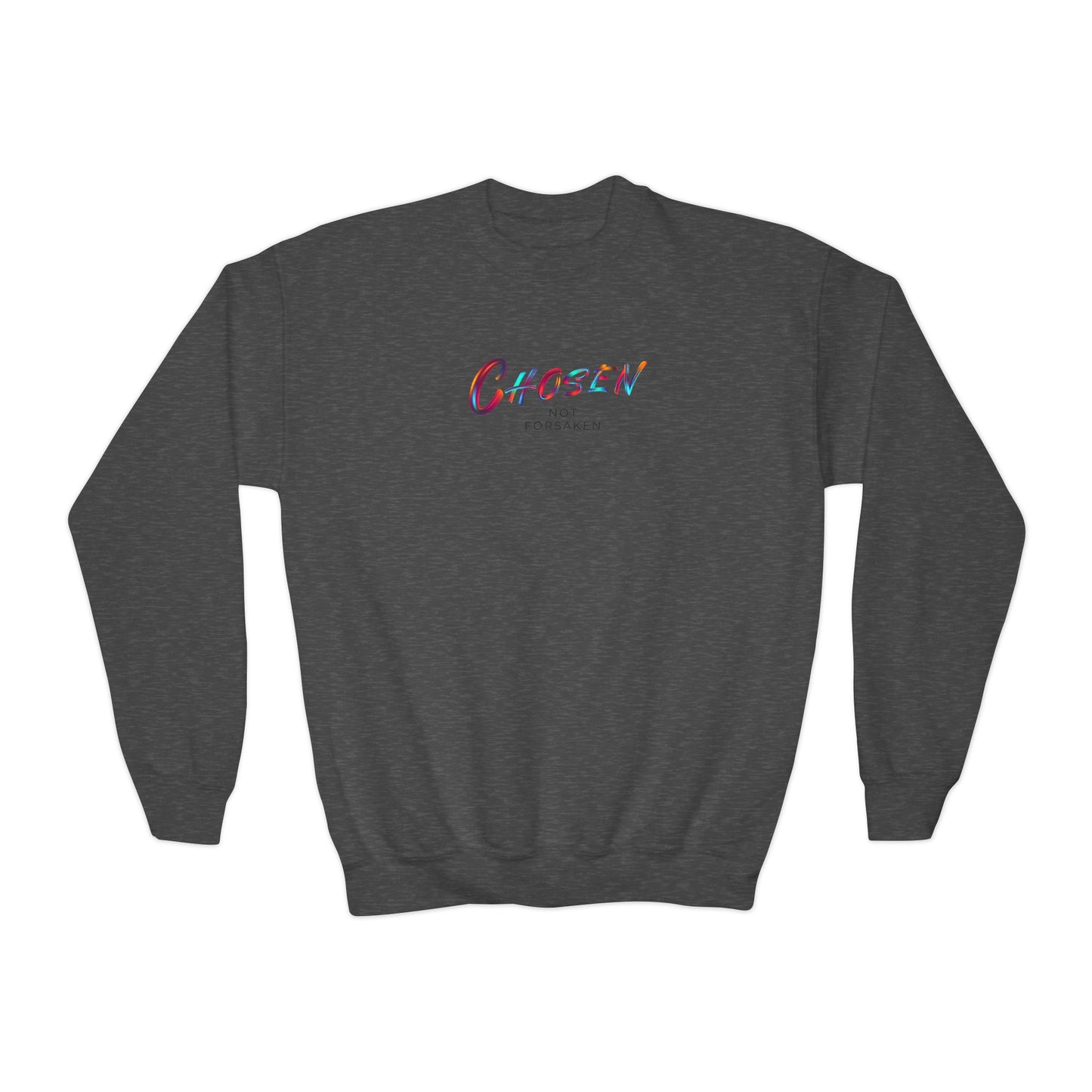 Chosen, Not Forsaken Youth Crewneck Sweatshirt