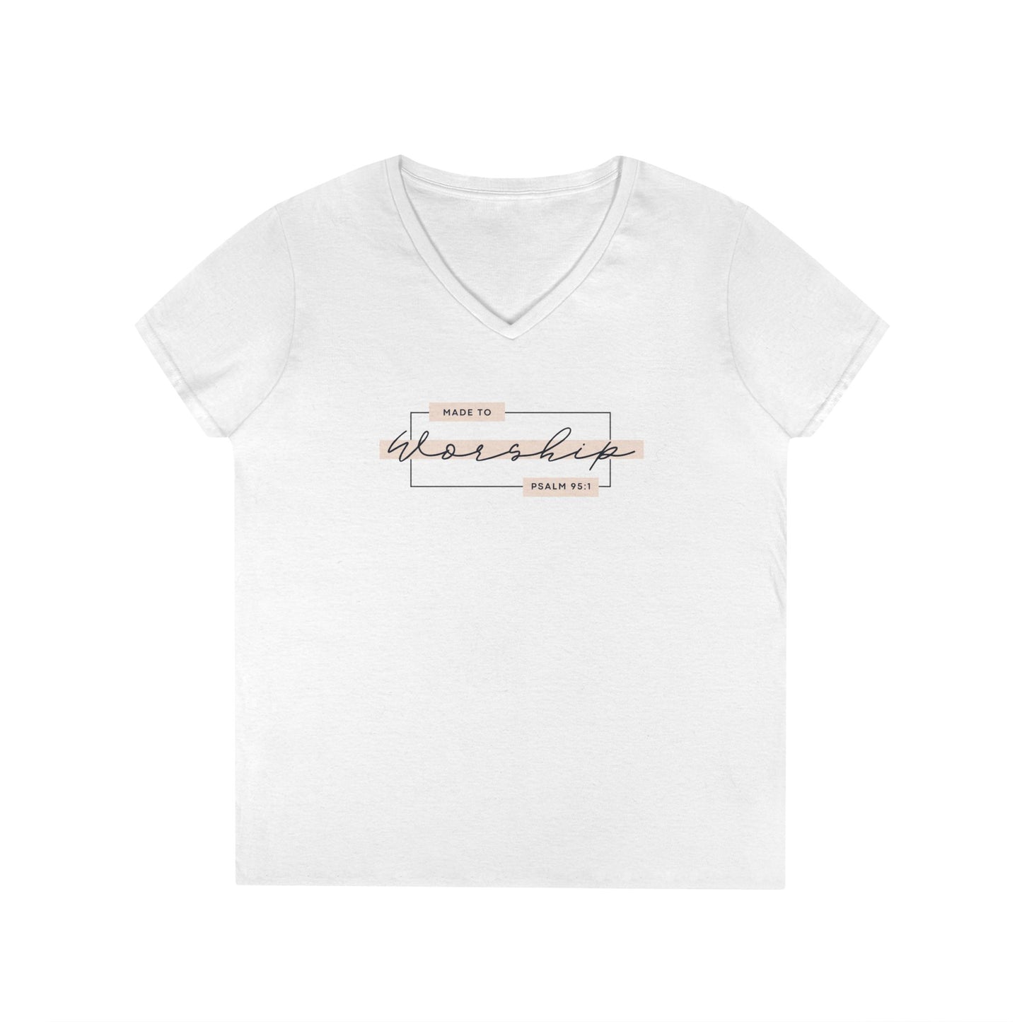 Made to Worship V-Neck T-Shirt