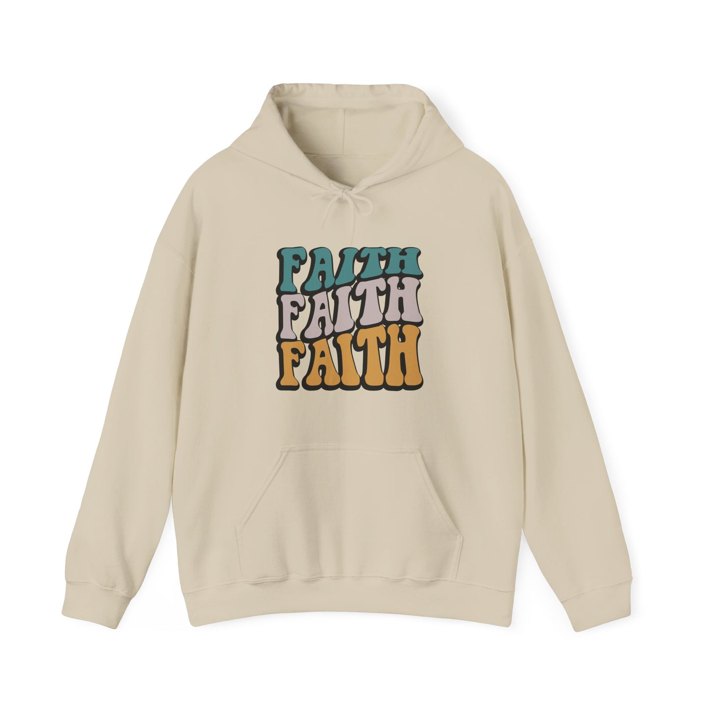 Faith, Faith , Faith Unisex Hoodie