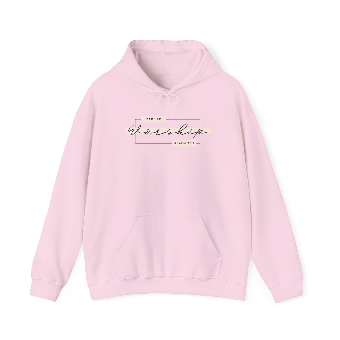 Made to Worship Hoodie