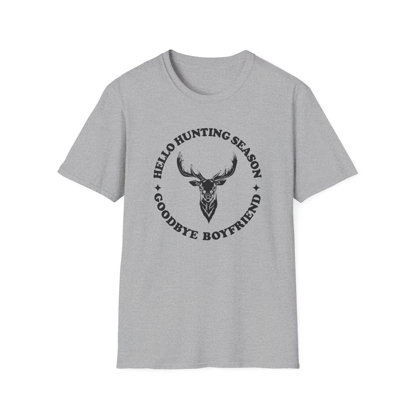 Hello Hunting Season, Goodbye Boyfriend T-Shirt