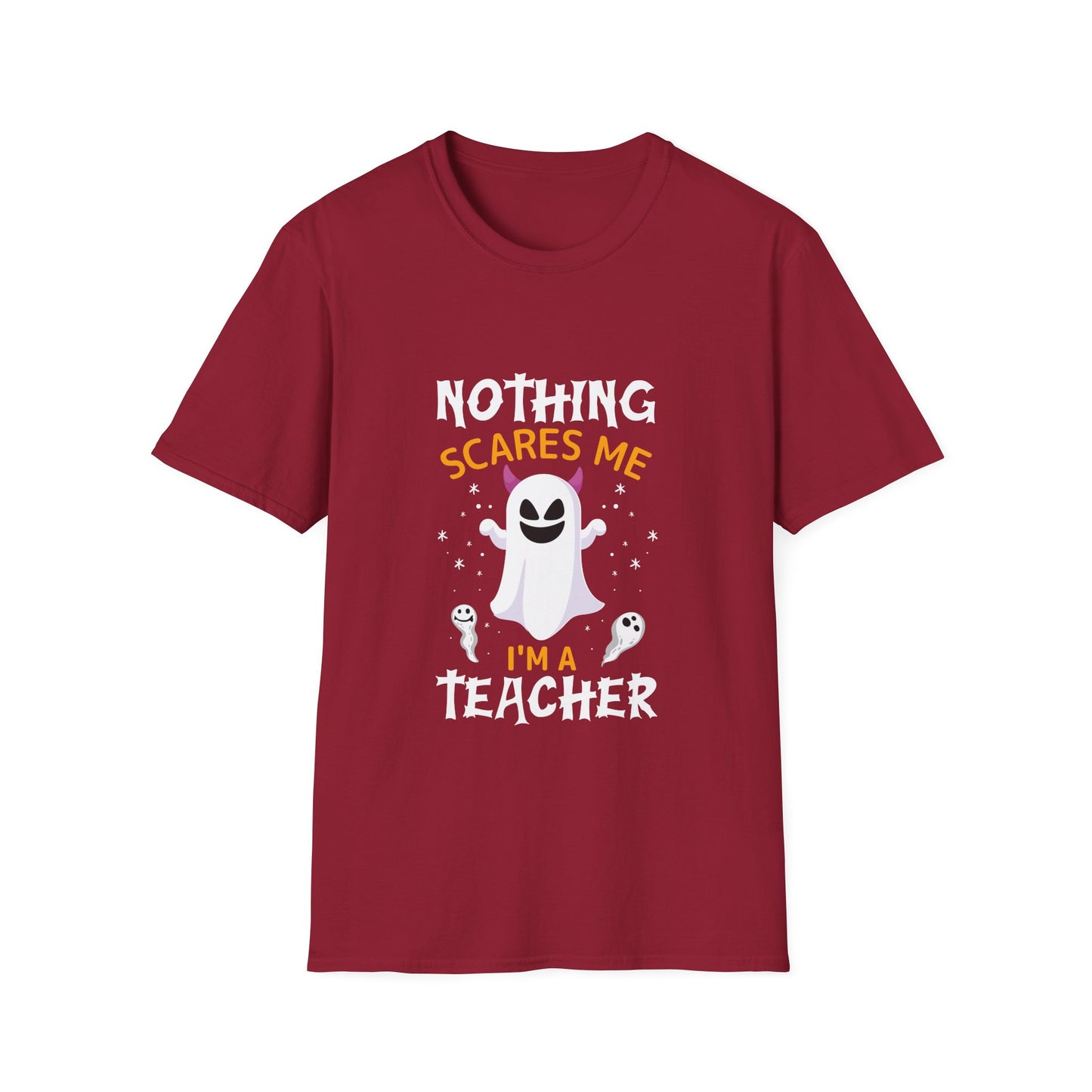 Nothing Scares Me, I'm A Teacher Halloween T-Shirt