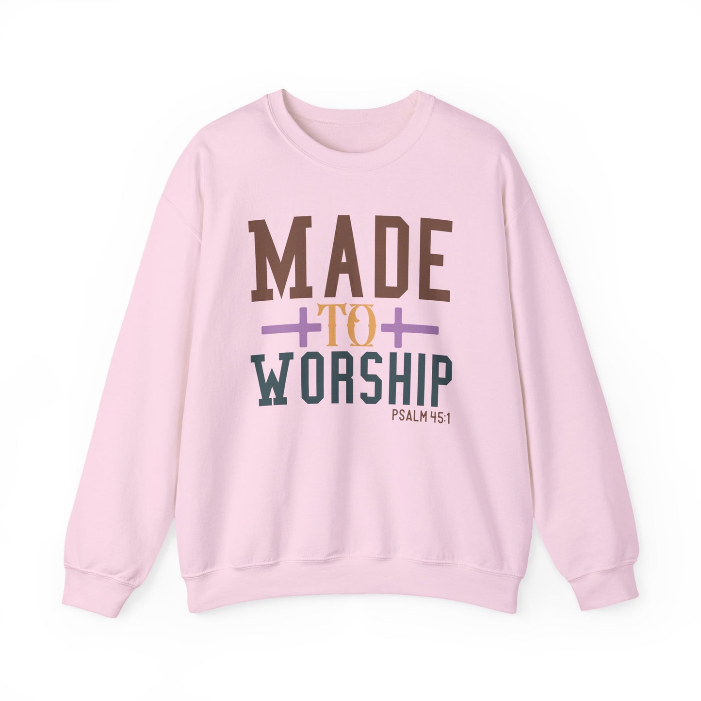 Made to Worship Sweatshirt