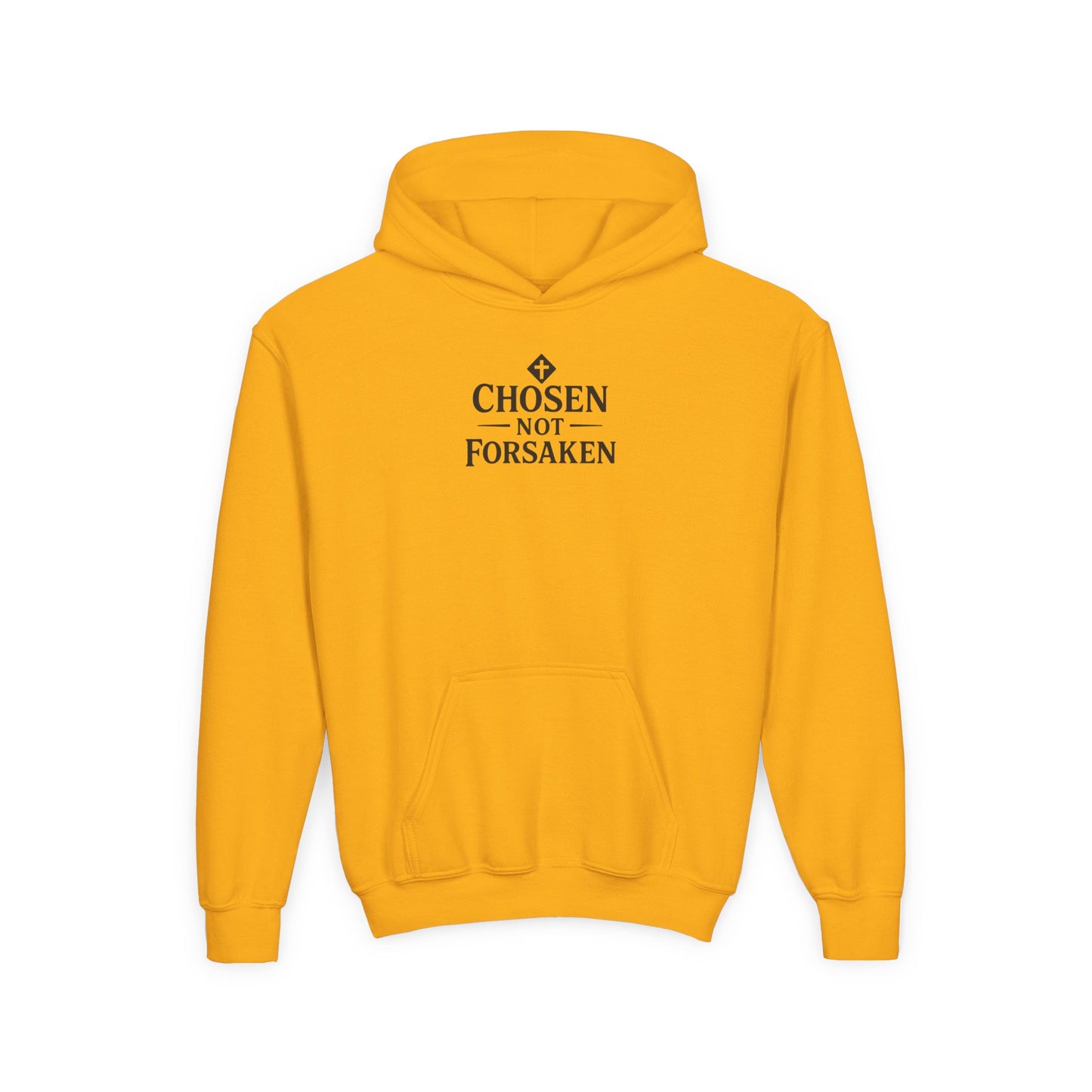 Chosen, Not Forsaken Youth Hoodie