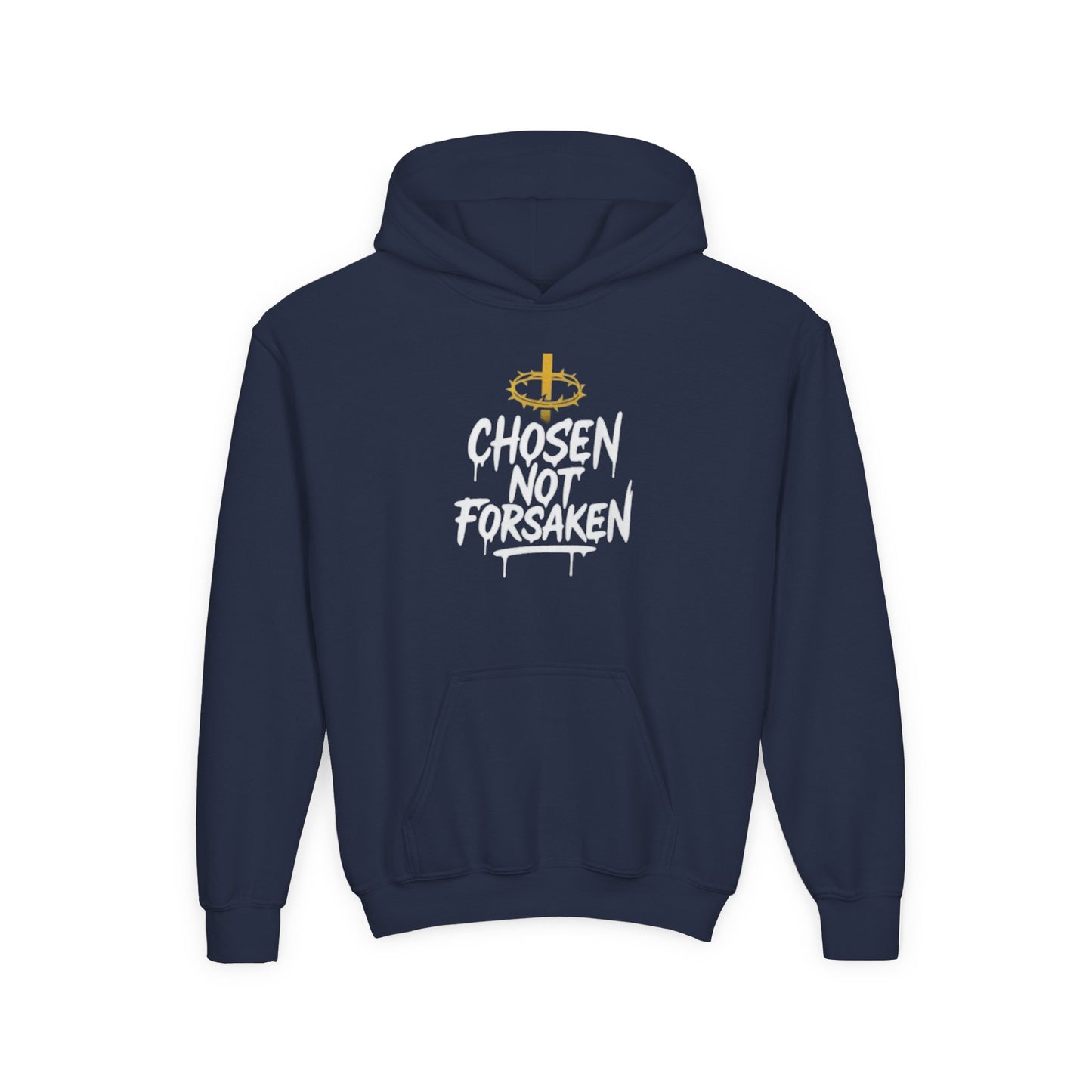 Chosen, Not Forsaken Youth Hooded Sweatshirt
