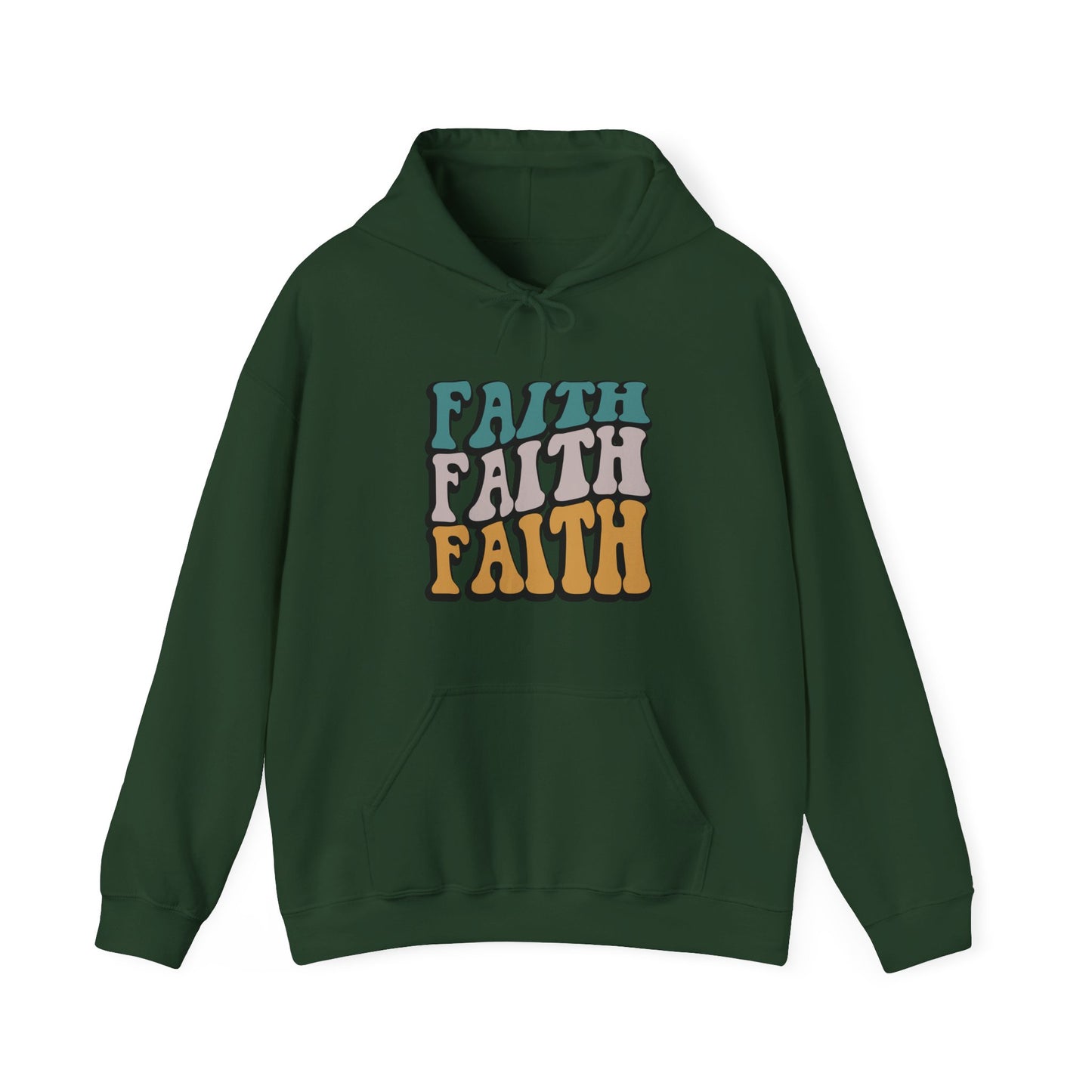 Faith, Faith , Faith Unisex Hoodie