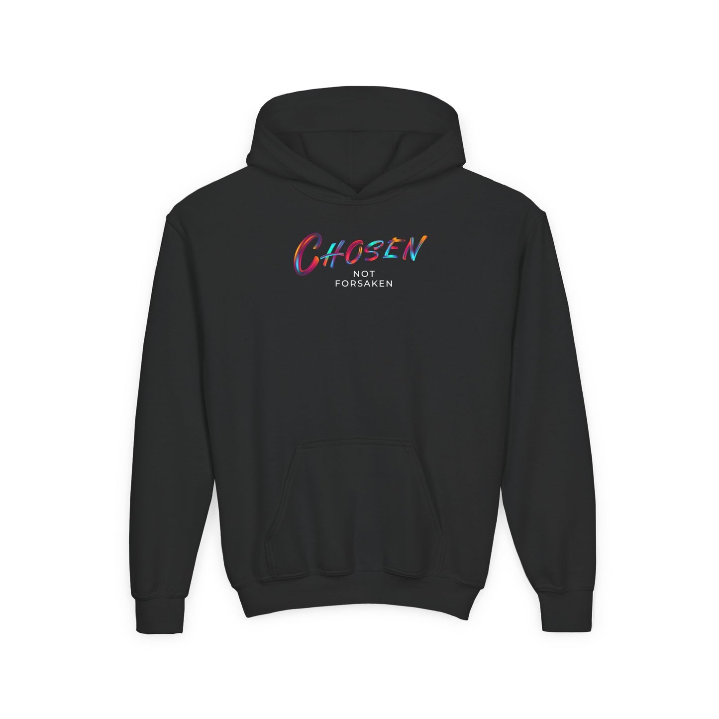 Chosen, Not Forsaken Youth Hooded Sweatshirt