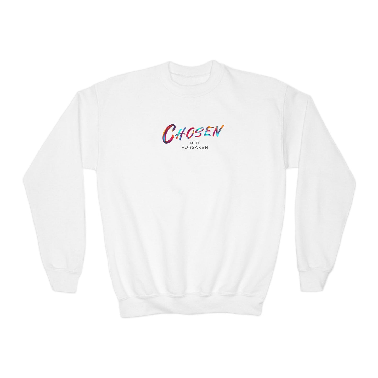 Chosen, Not Forsaken Youth Crewneck Sweatshirt