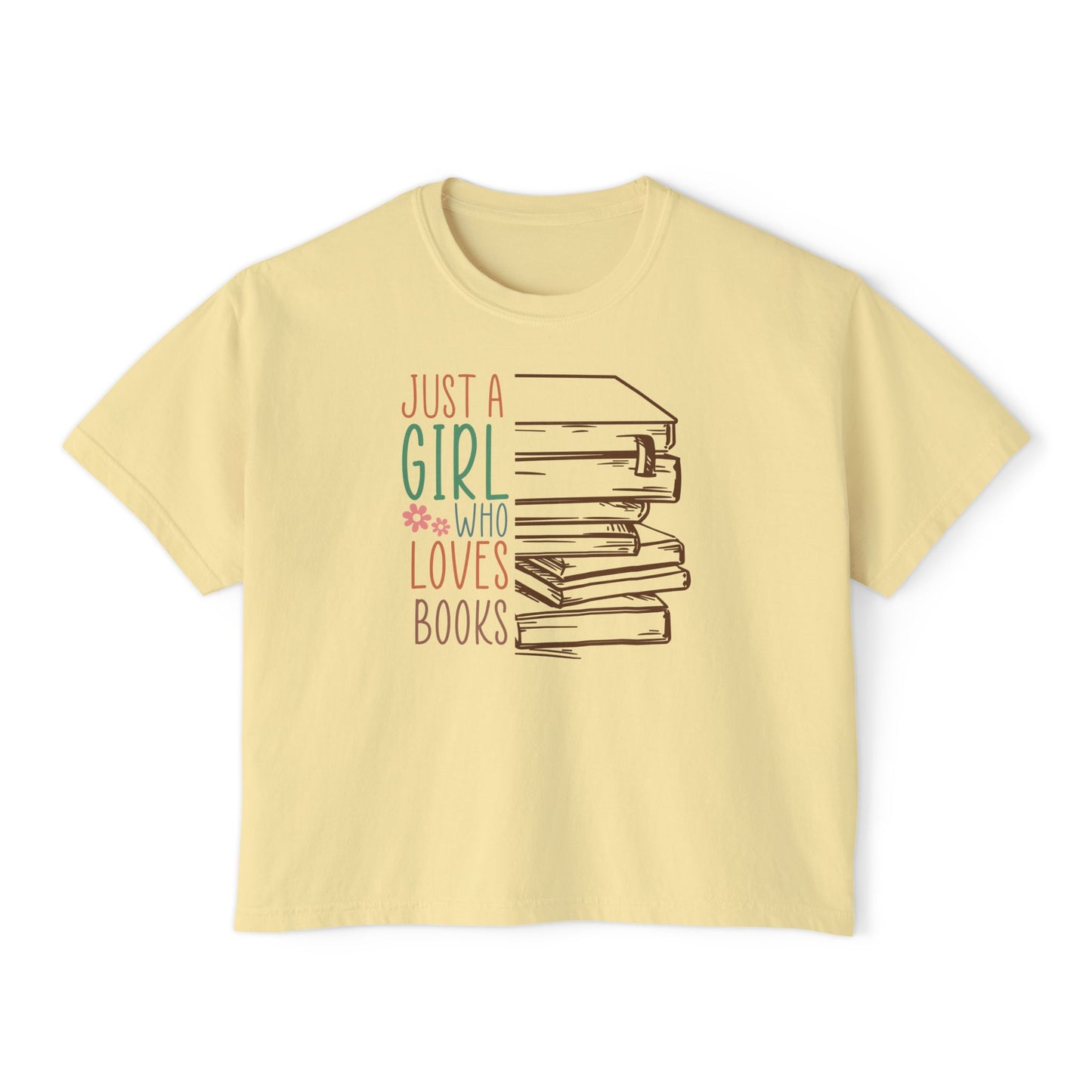 Just a Girl Who Loves Books Women's Boxy Tee