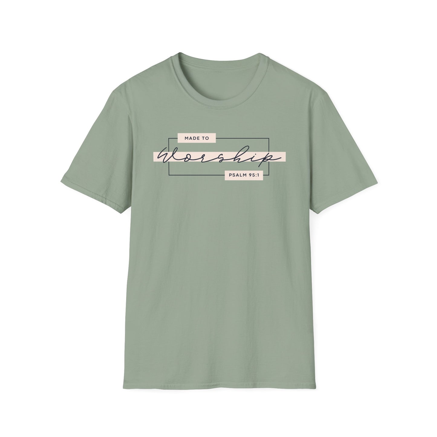 Made to Worship T-Shirt