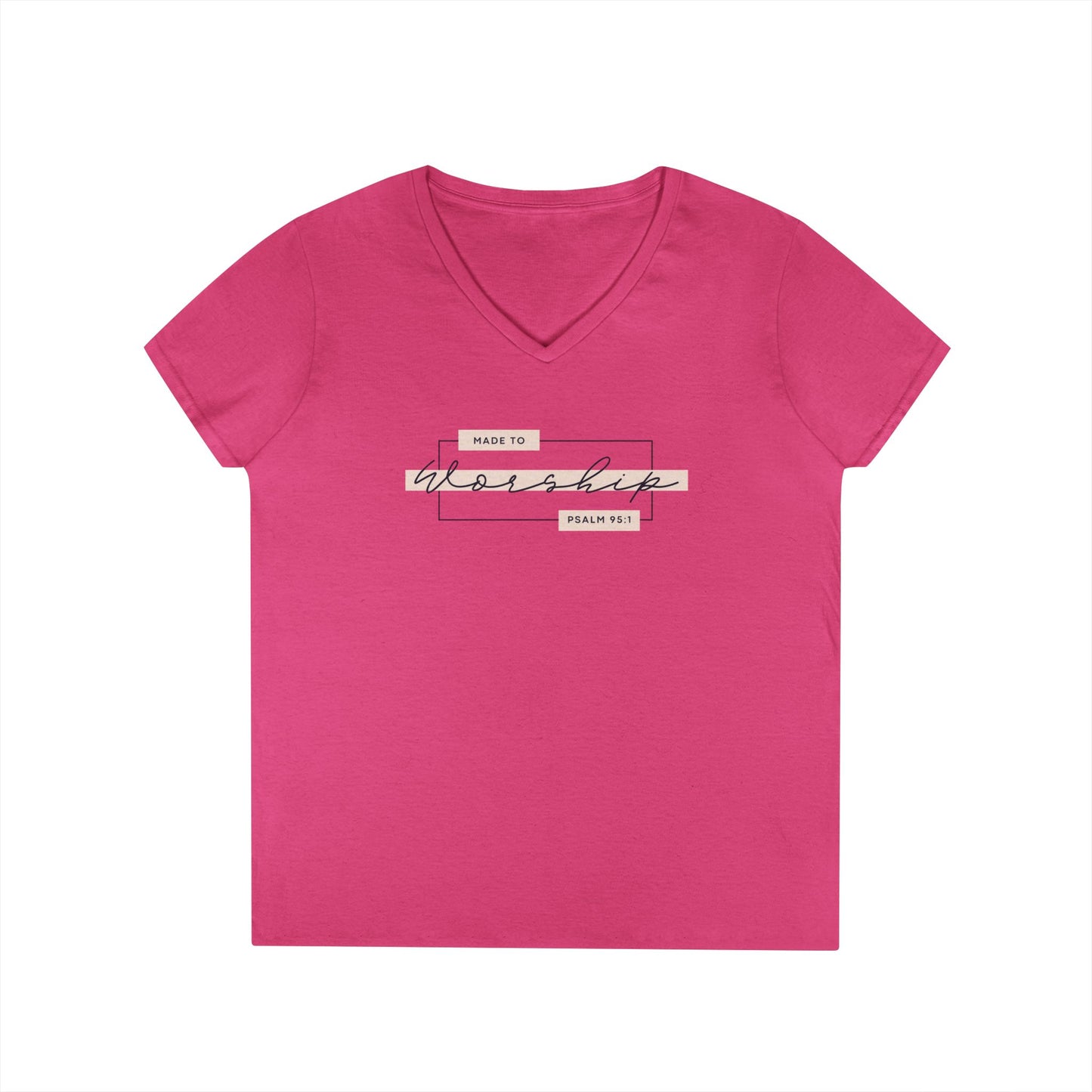 Made to Worship V-Neck T-Shirt