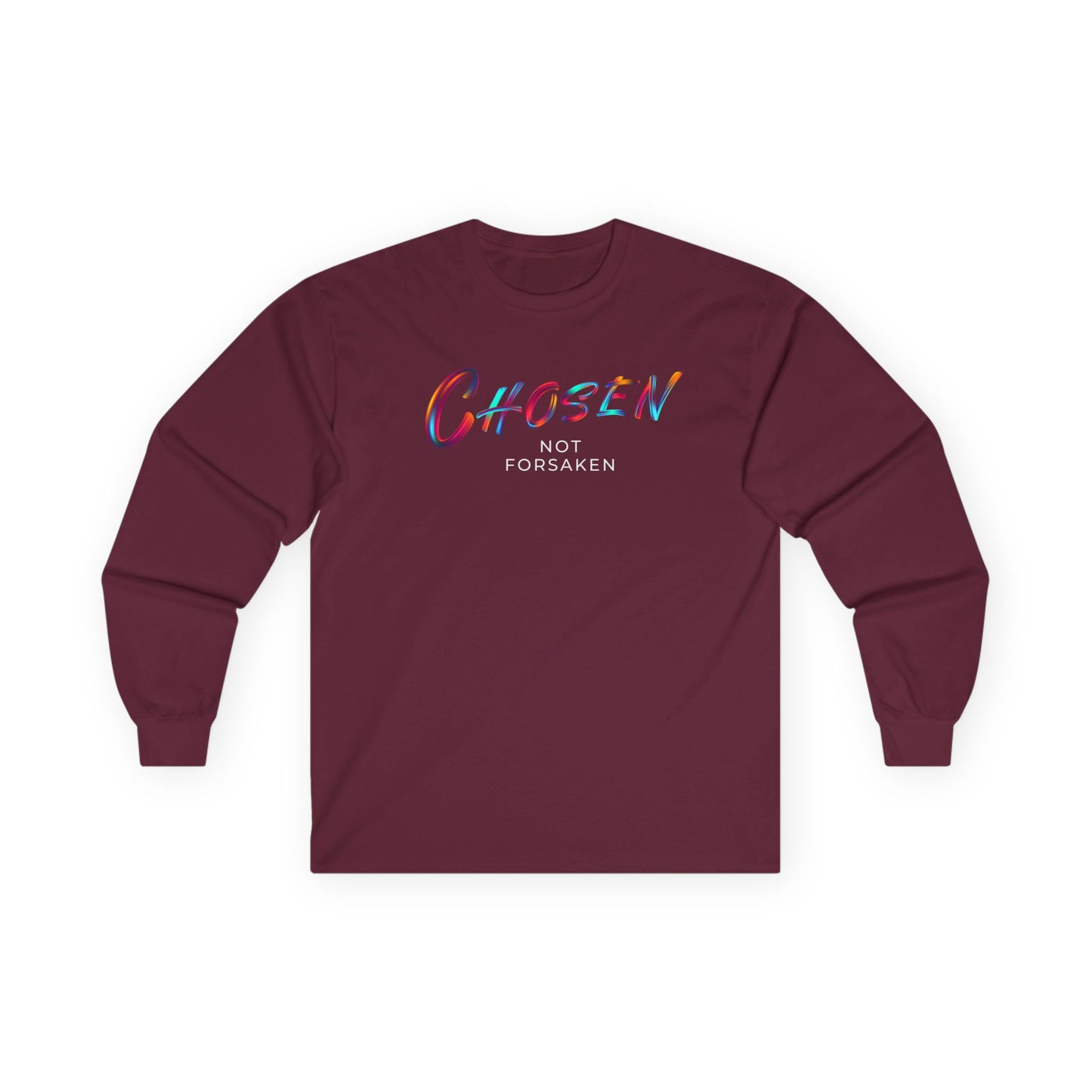 Chosen Not Forsaken Long Sleeve Tee