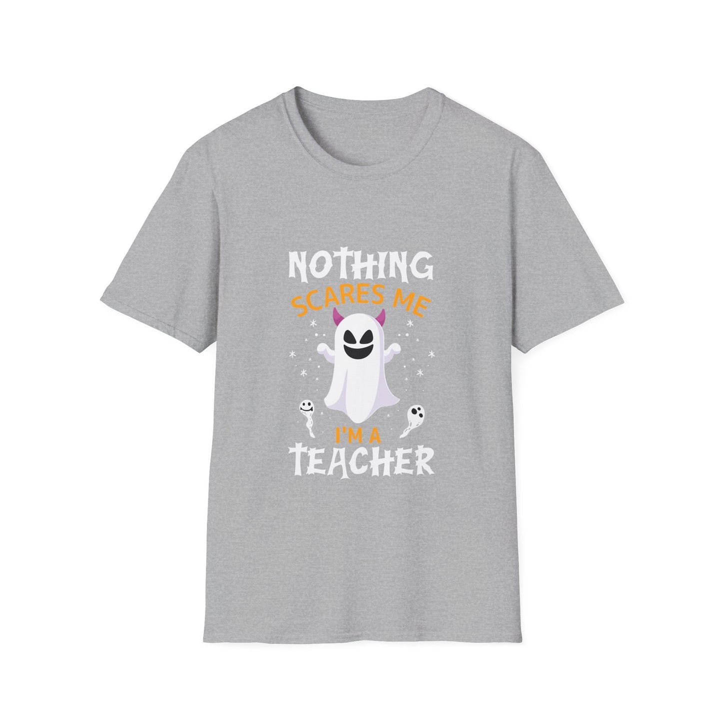 Nothing Scares Me, I'm A Teacher Halloween T-Shirt