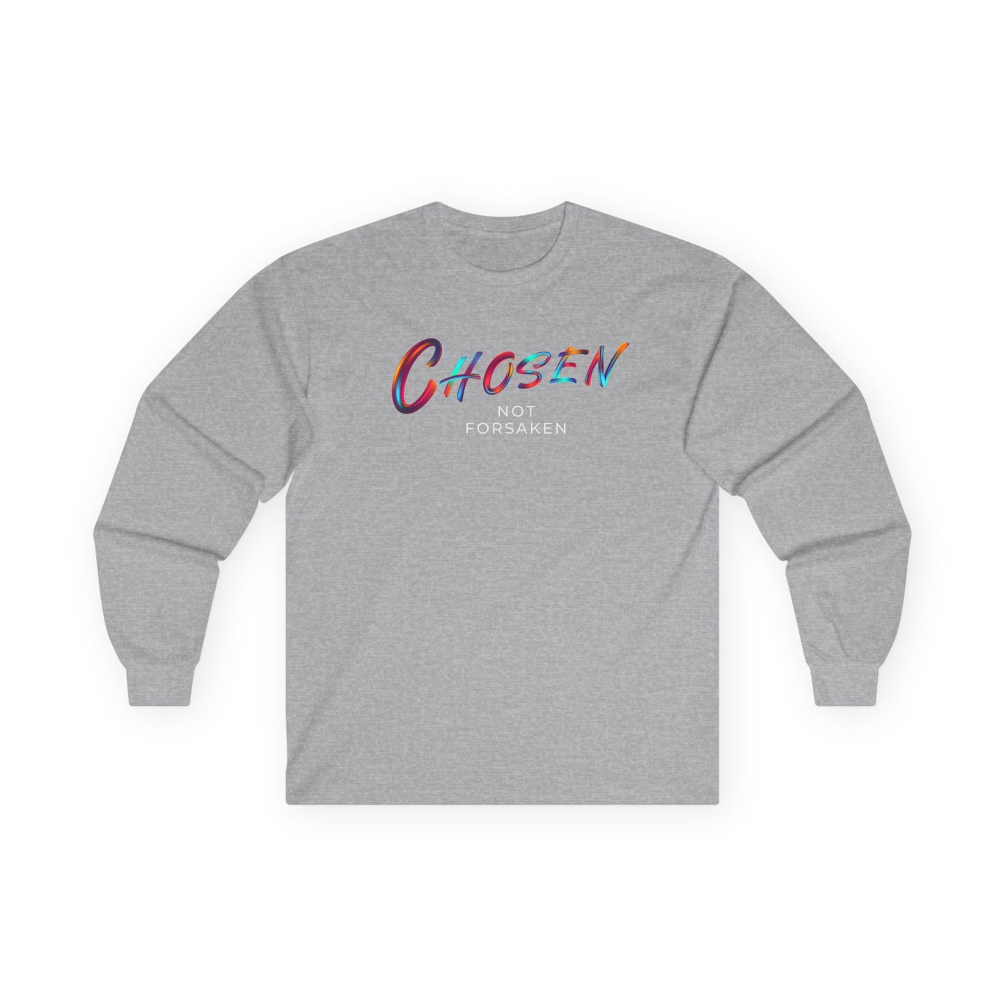 Chosen Not Forsaken Long Sleeve Tee