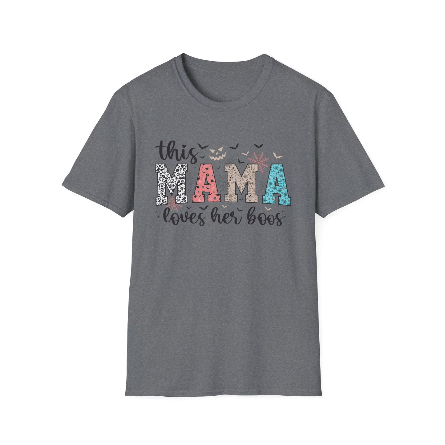 Mama Loves Her Boos T-Shirt
