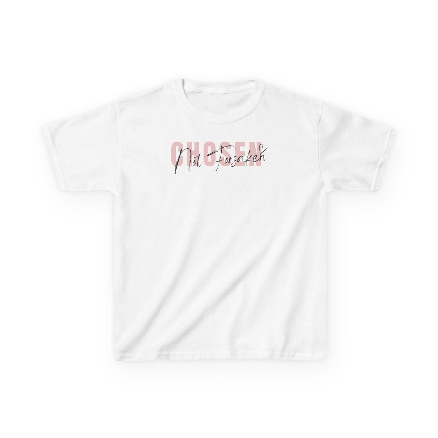 Chosen, Not Forsaken Kids Tee