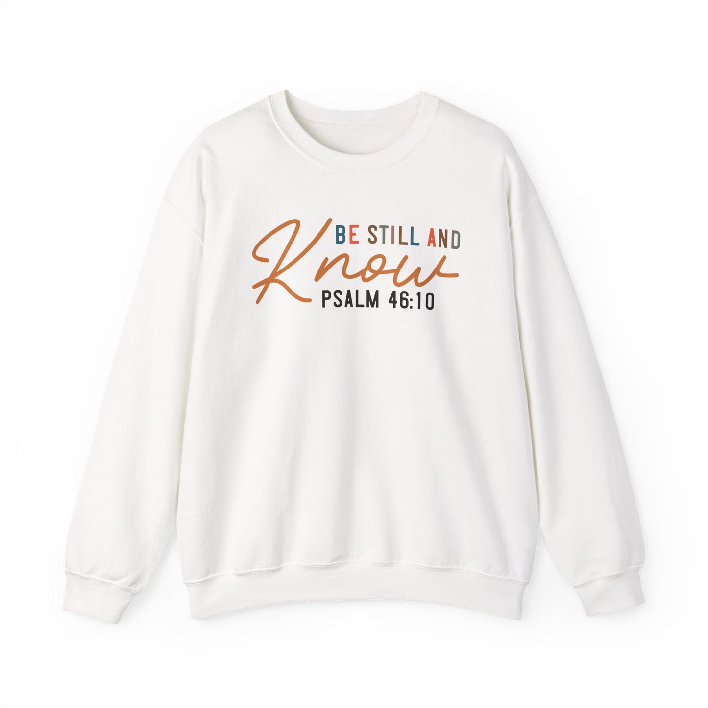 Be Still and Know Crewneck Sweatshirt
