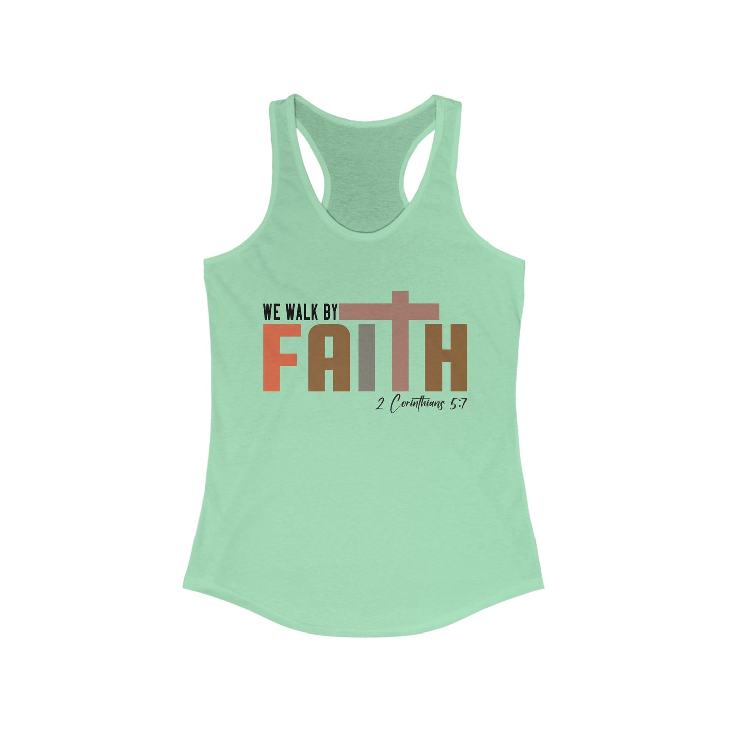 Walk by Faith Racerback Tank