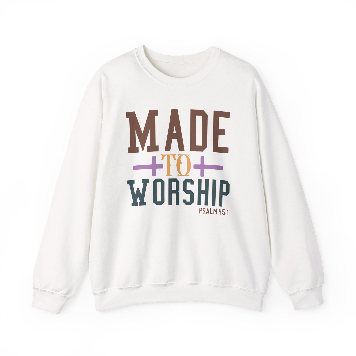 Made to Worship Sweatshirt