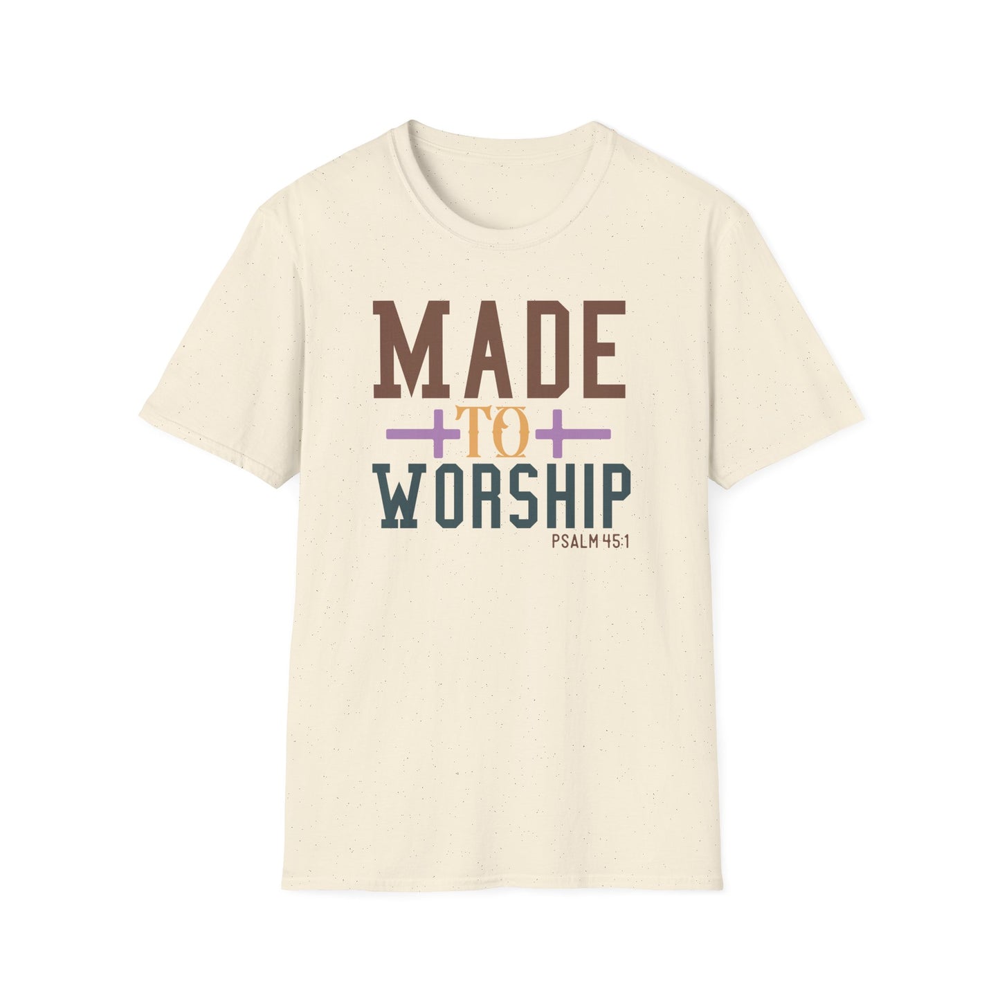 Made to Worship Unisex T-Shirt