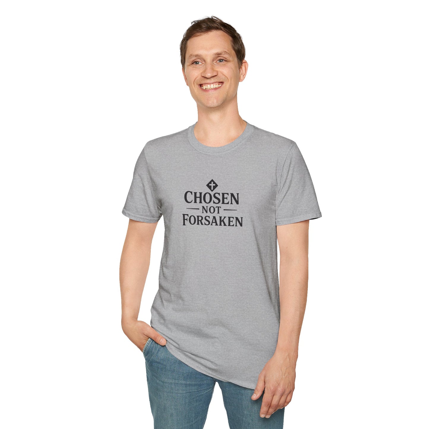 Chosen, Not Forsaken T-Shirt