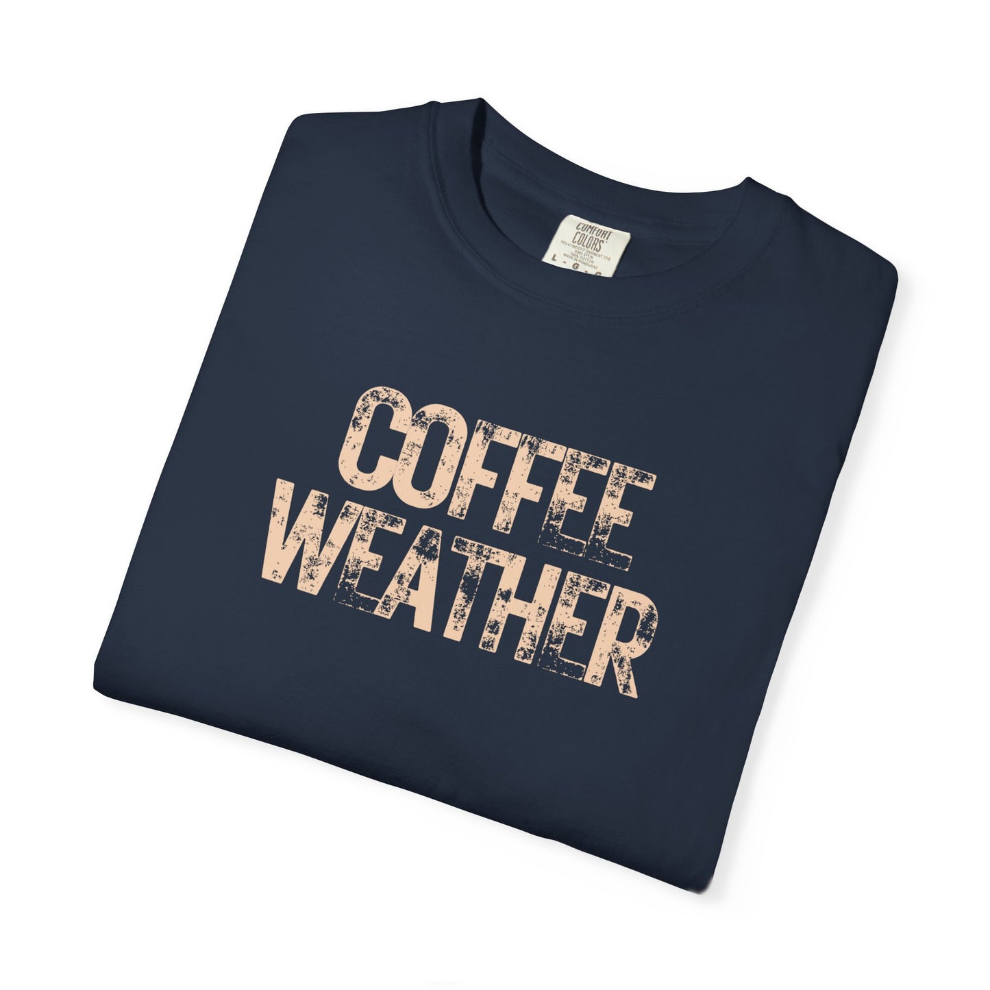 Coffee Weather Unisex Comfort Colors T-Shirt
