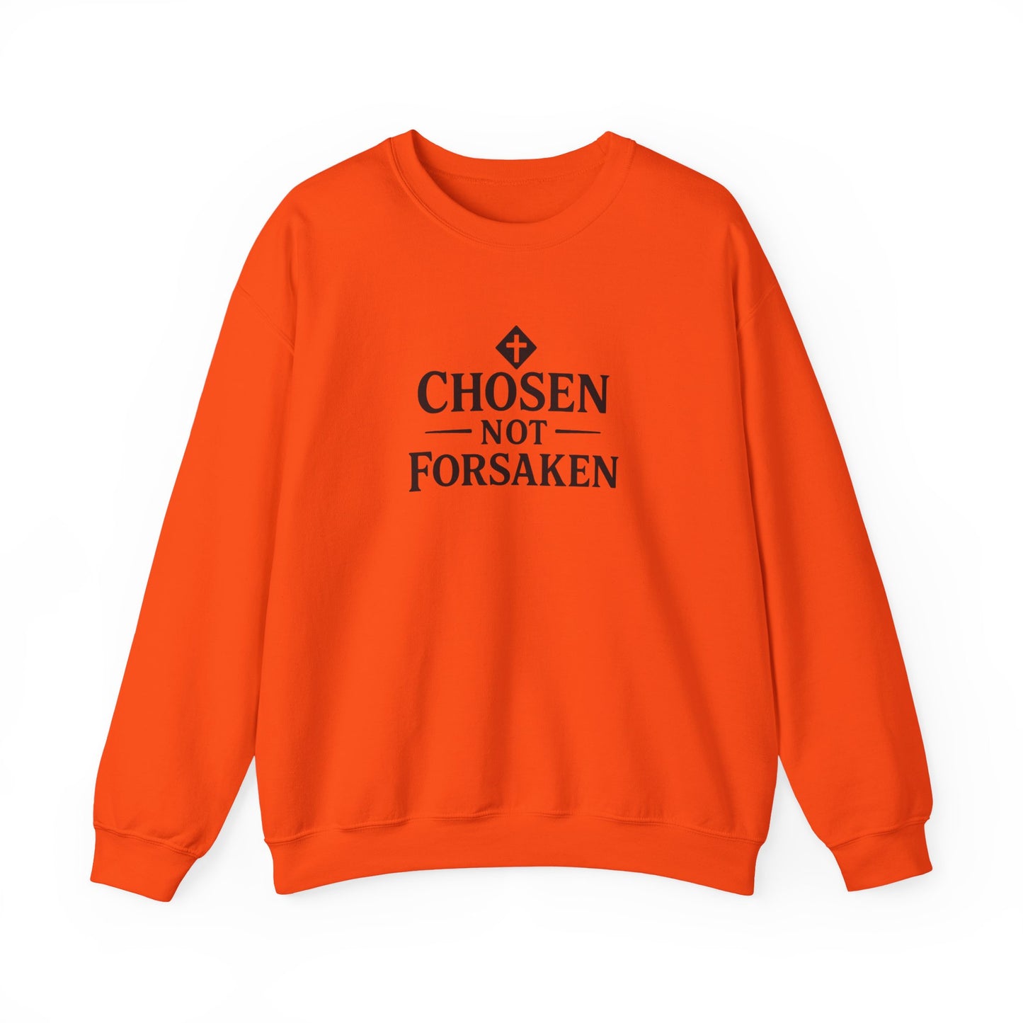 Chosen Not Forsaken Crewneck Sweatshirt