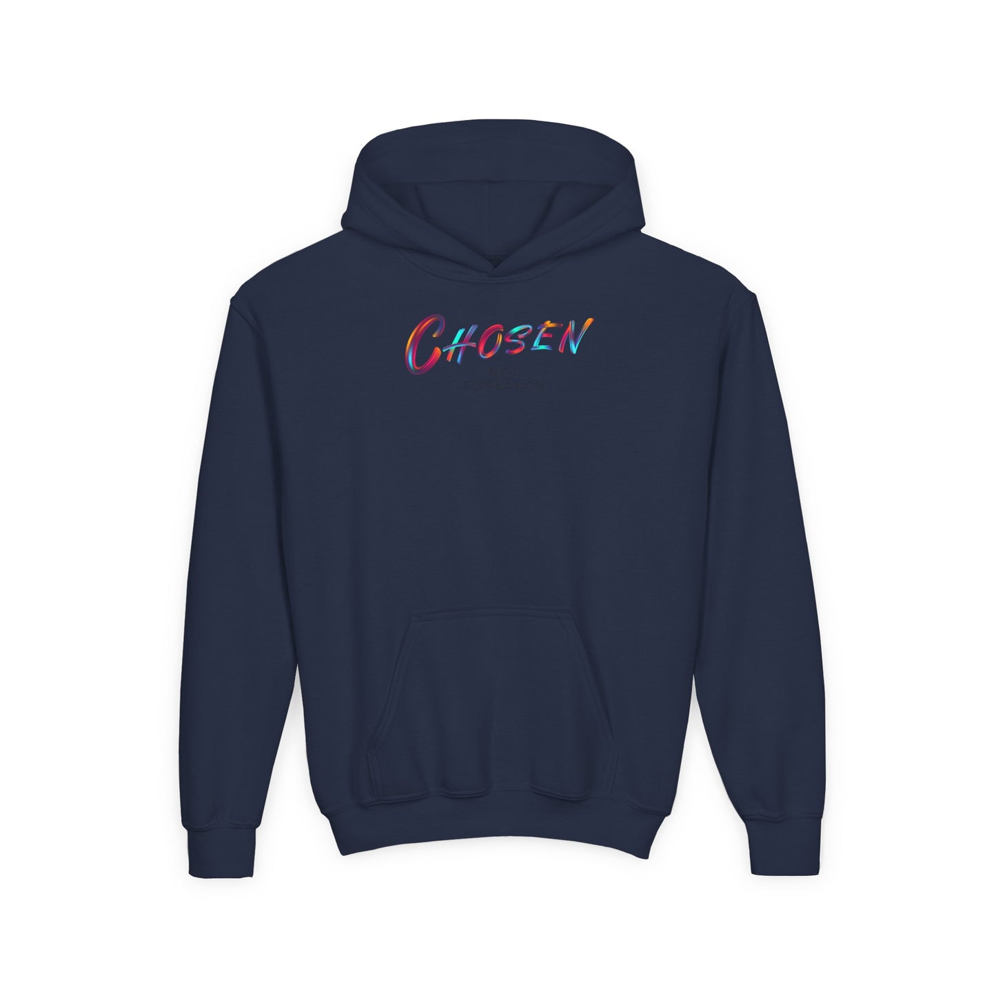 Chosen, Not Forsaken Youth Hooded Sweatshirt
