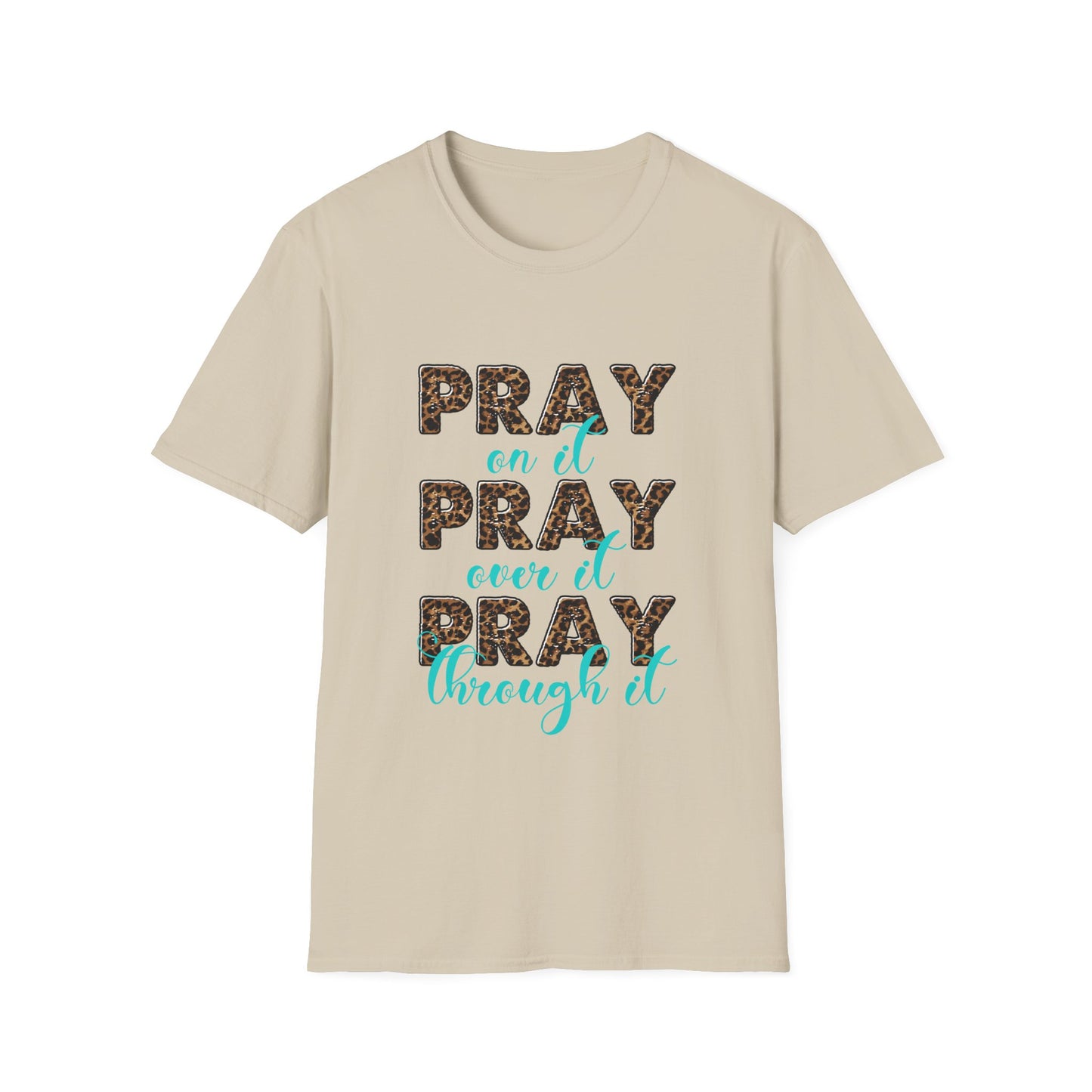 Pray, Pray, Pray T-Shirt