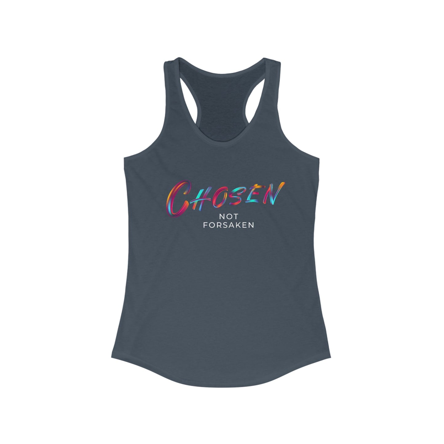 Chosen Not Forsaken Racerback Tank Top