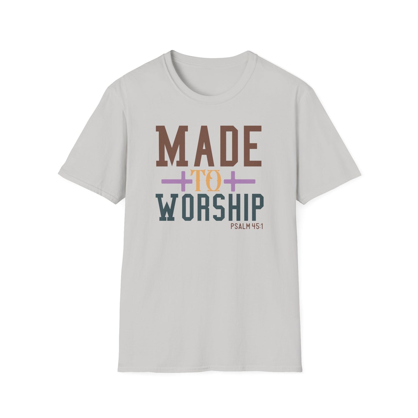 Made to Worship Unisex T-Shirt