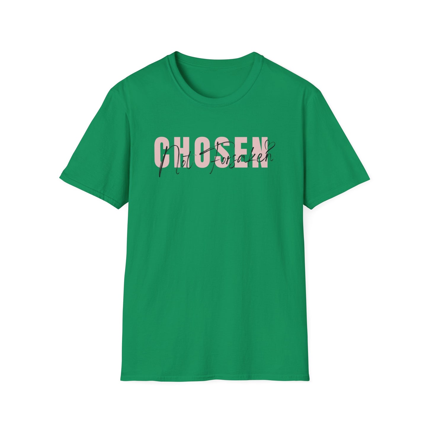 Chosen, Not Forsaken Softstyle T-Shirt