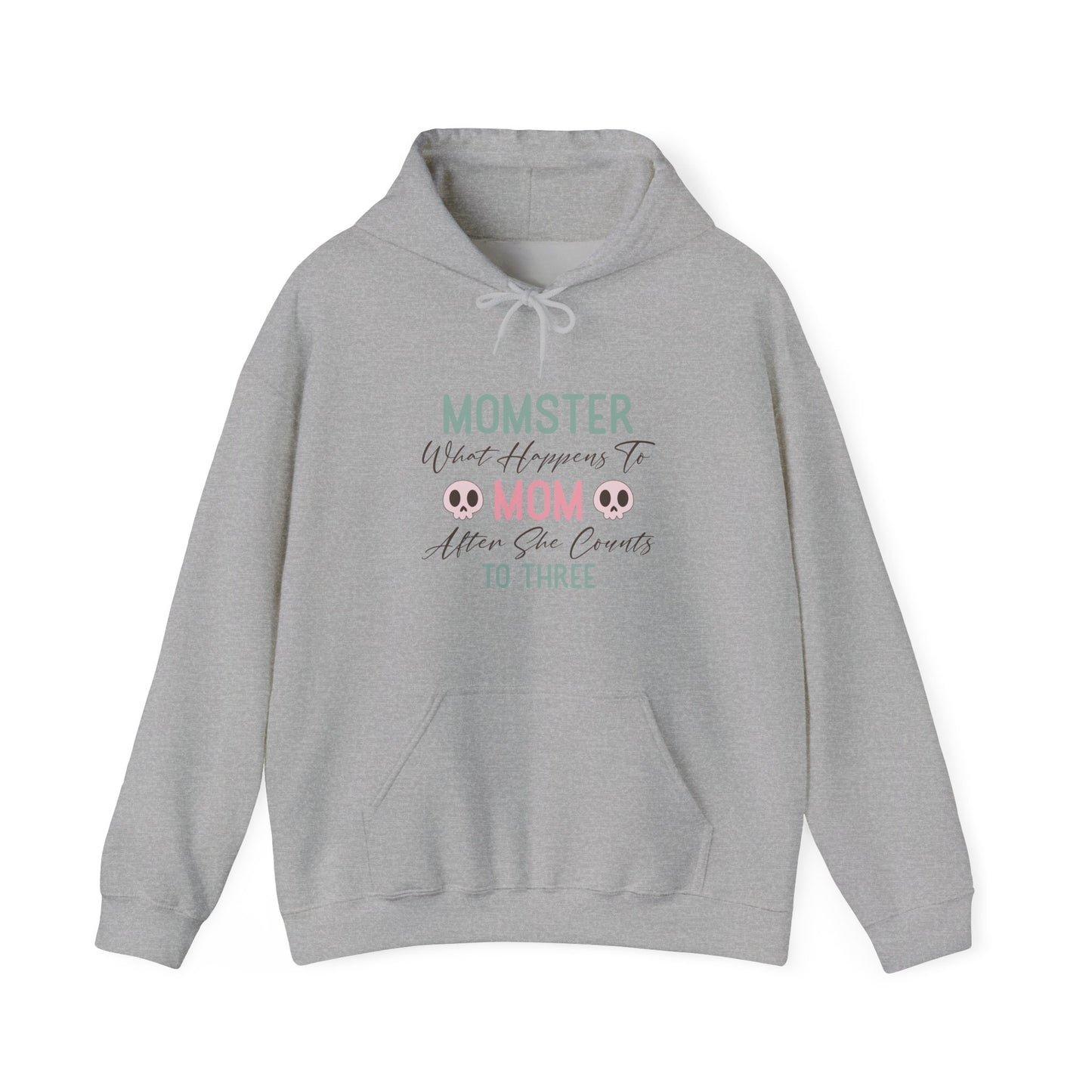 Momster, When Mom counts to 3 Sweatshirt