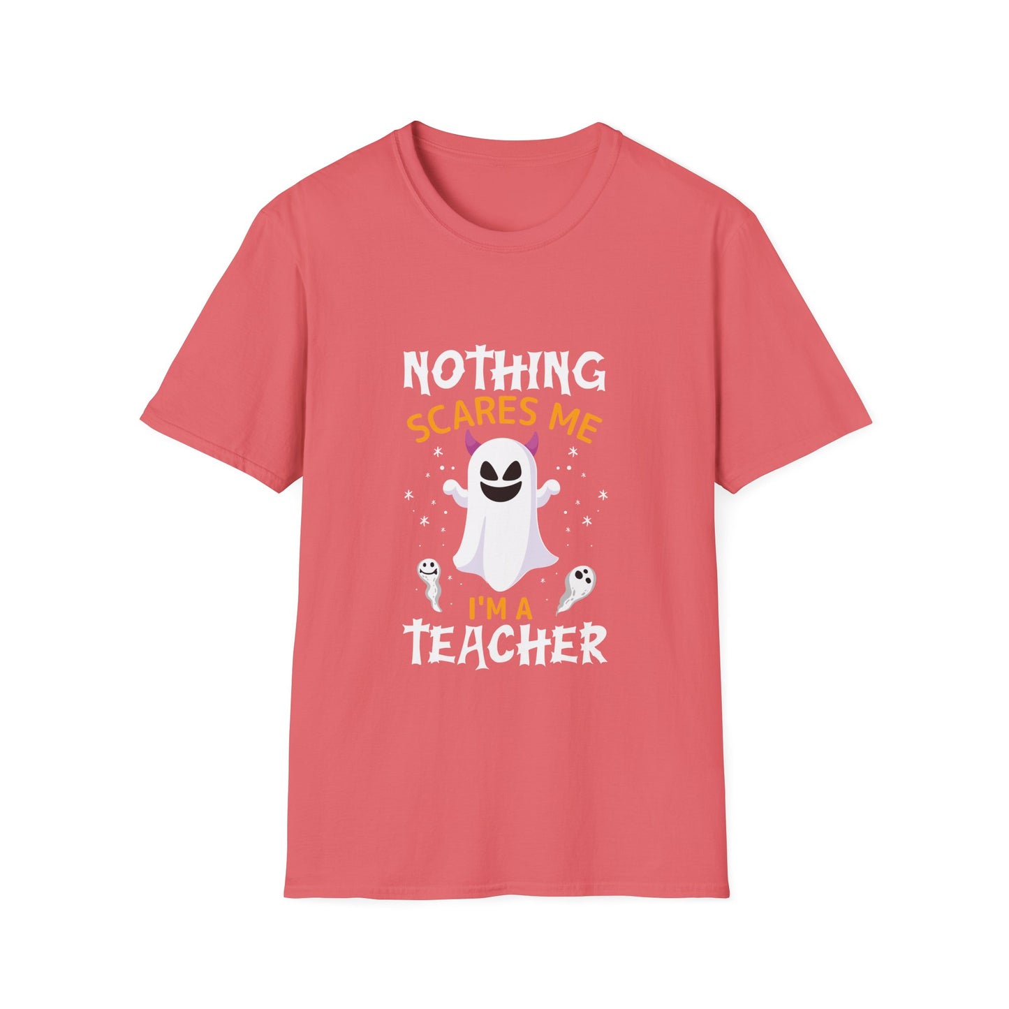 Nothing Scares Me, I'm A Teacher Halloween T-Shirt
